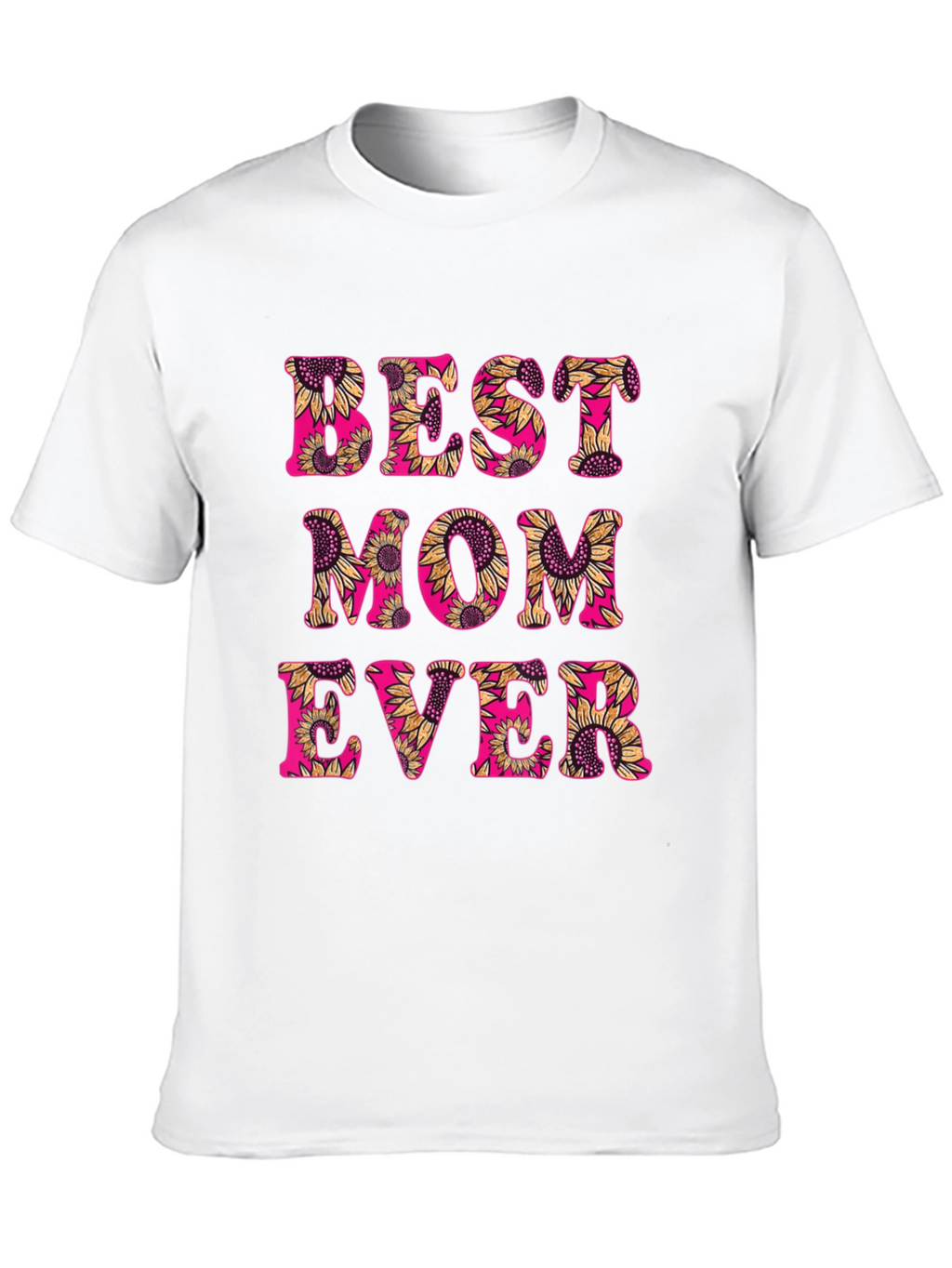 Best Mom Ever Sunflower Graphic T-Shirt