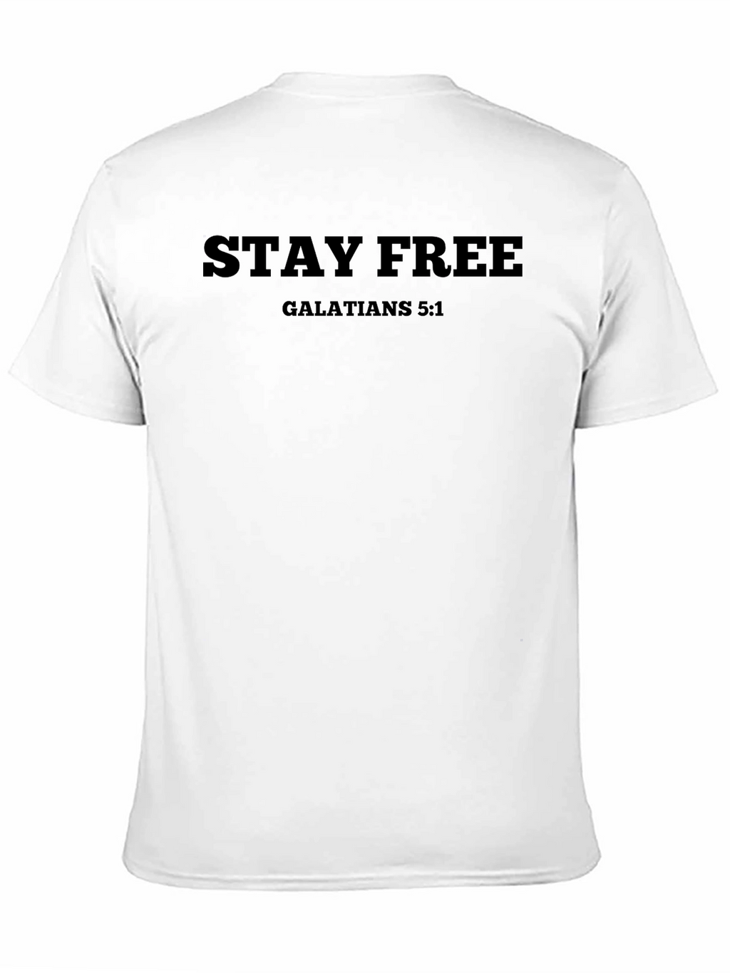 Stay Free Galatians 5:1 Graphic T-Shirt