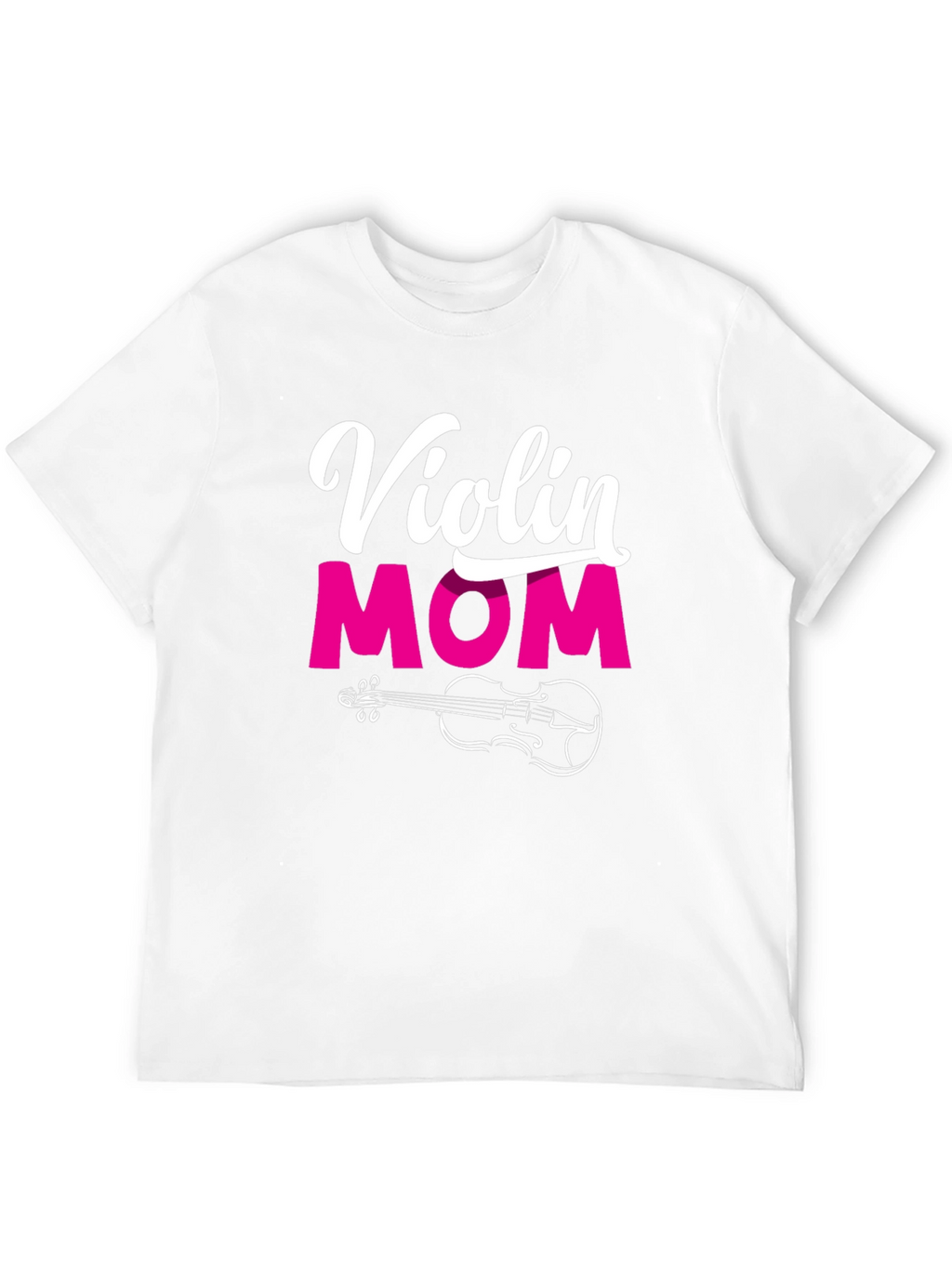 Violin Mom T-Shirt - Music Lover Tee