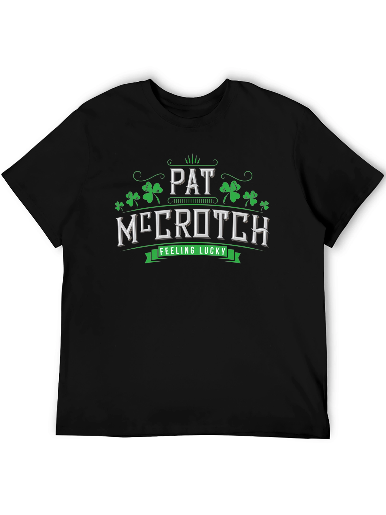 Pat McCrotch St. Patricks Day T-Shirt