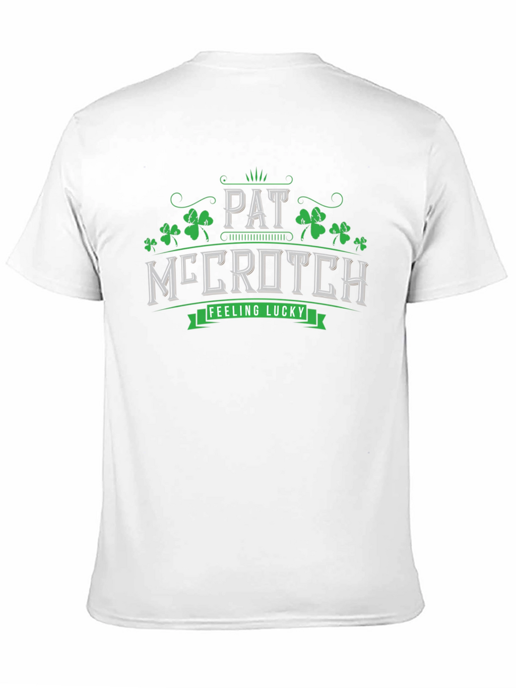 Pat McCrotch St. Patricks Day T-Shirt
