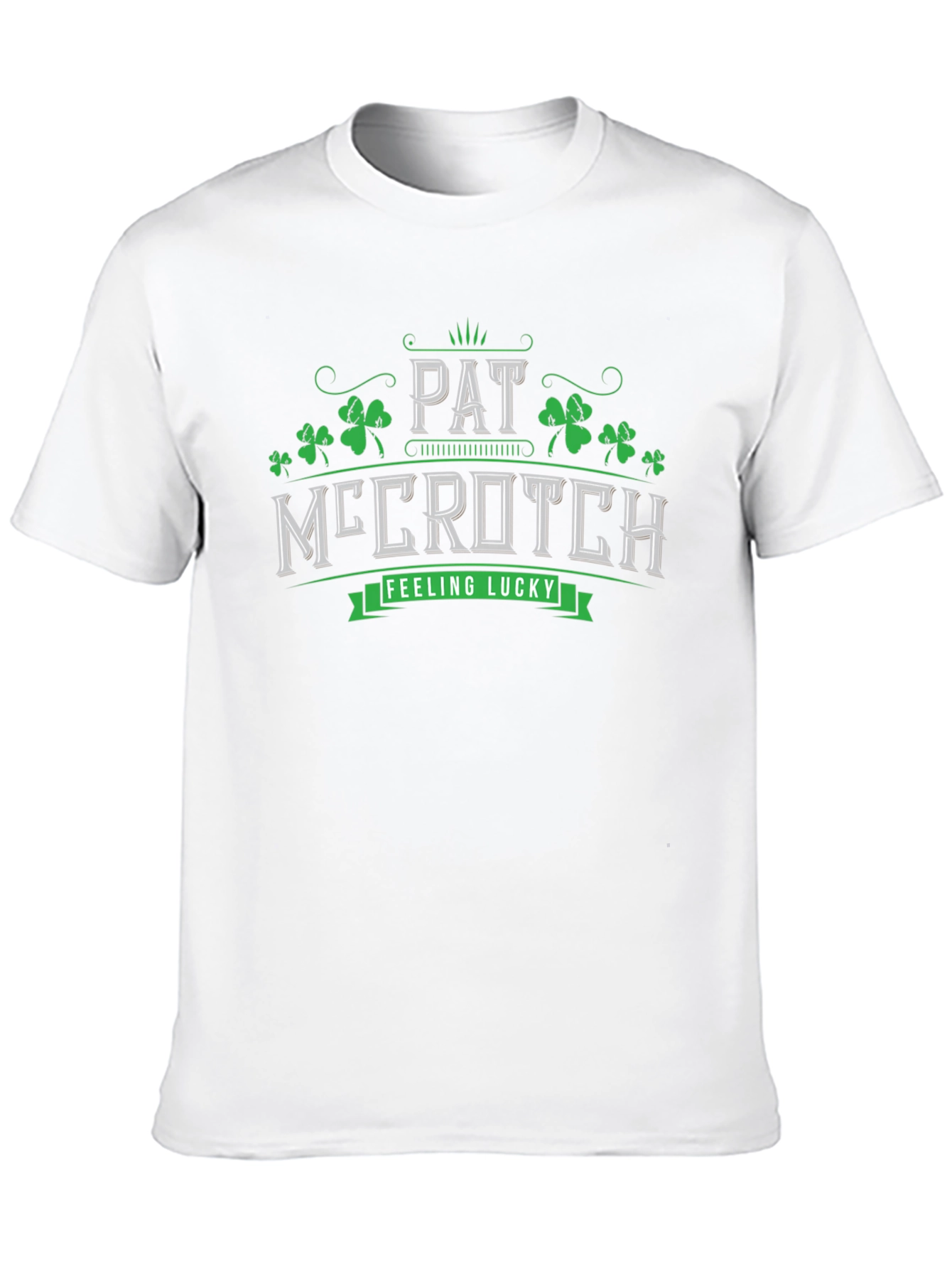 Pat McCrotch St. Patricks Day T-Shirt