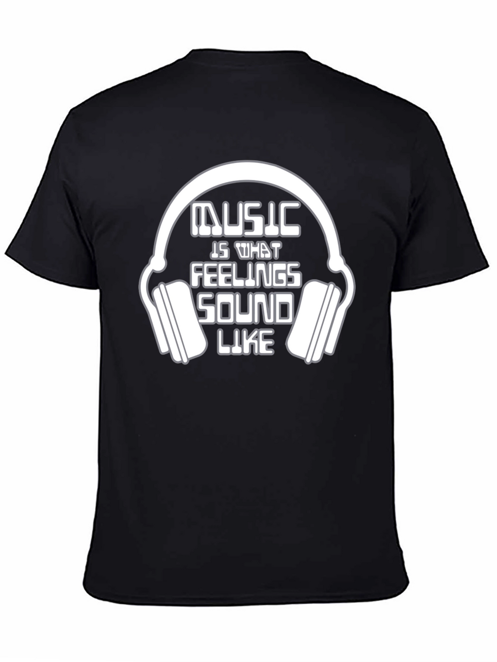 Music is What Feelings Sound Like Black T-Shirt