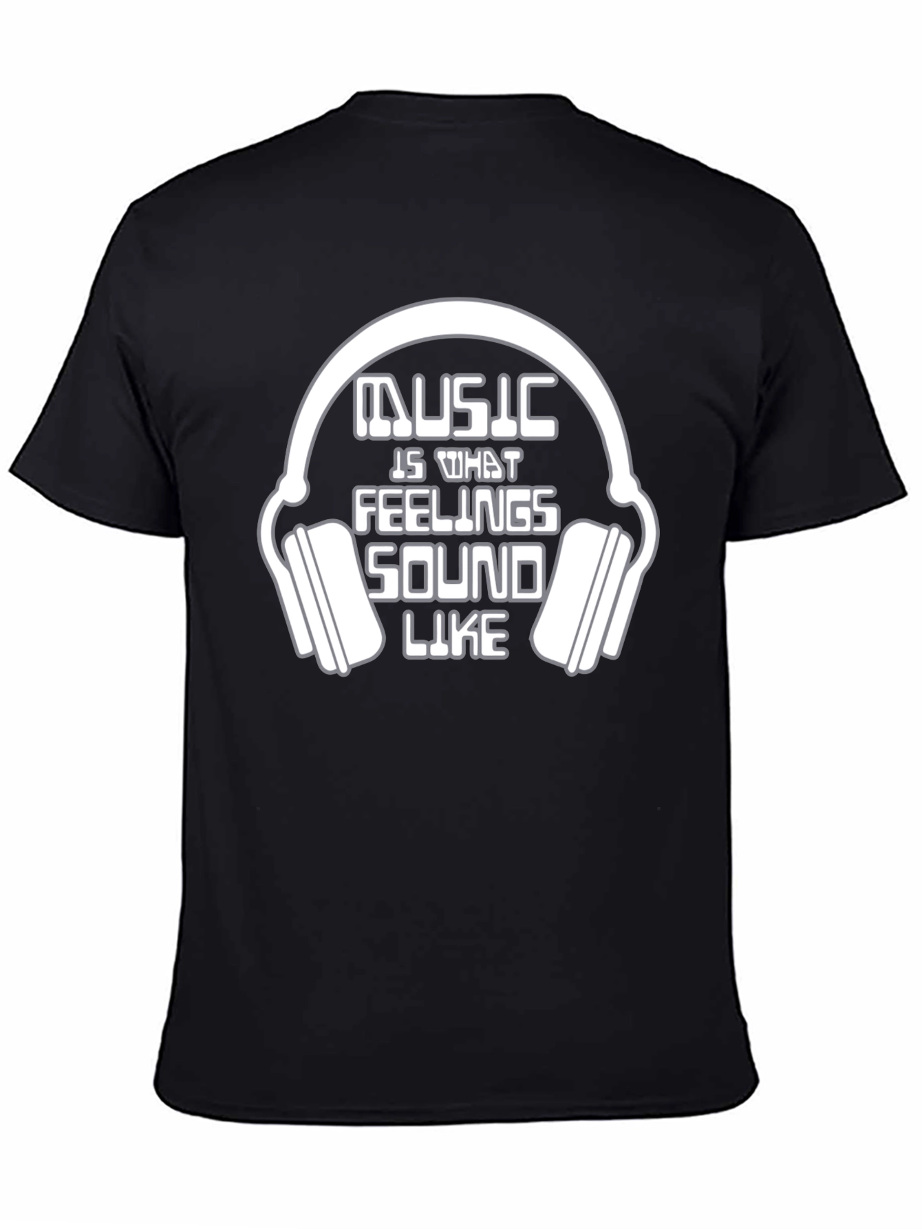 Music is What Feelings Sound Like Black T-Shirt