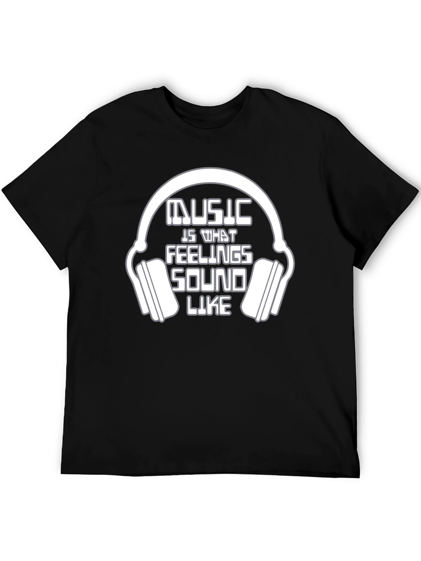 Music is What Feelings Sound Like Black T-Shirt