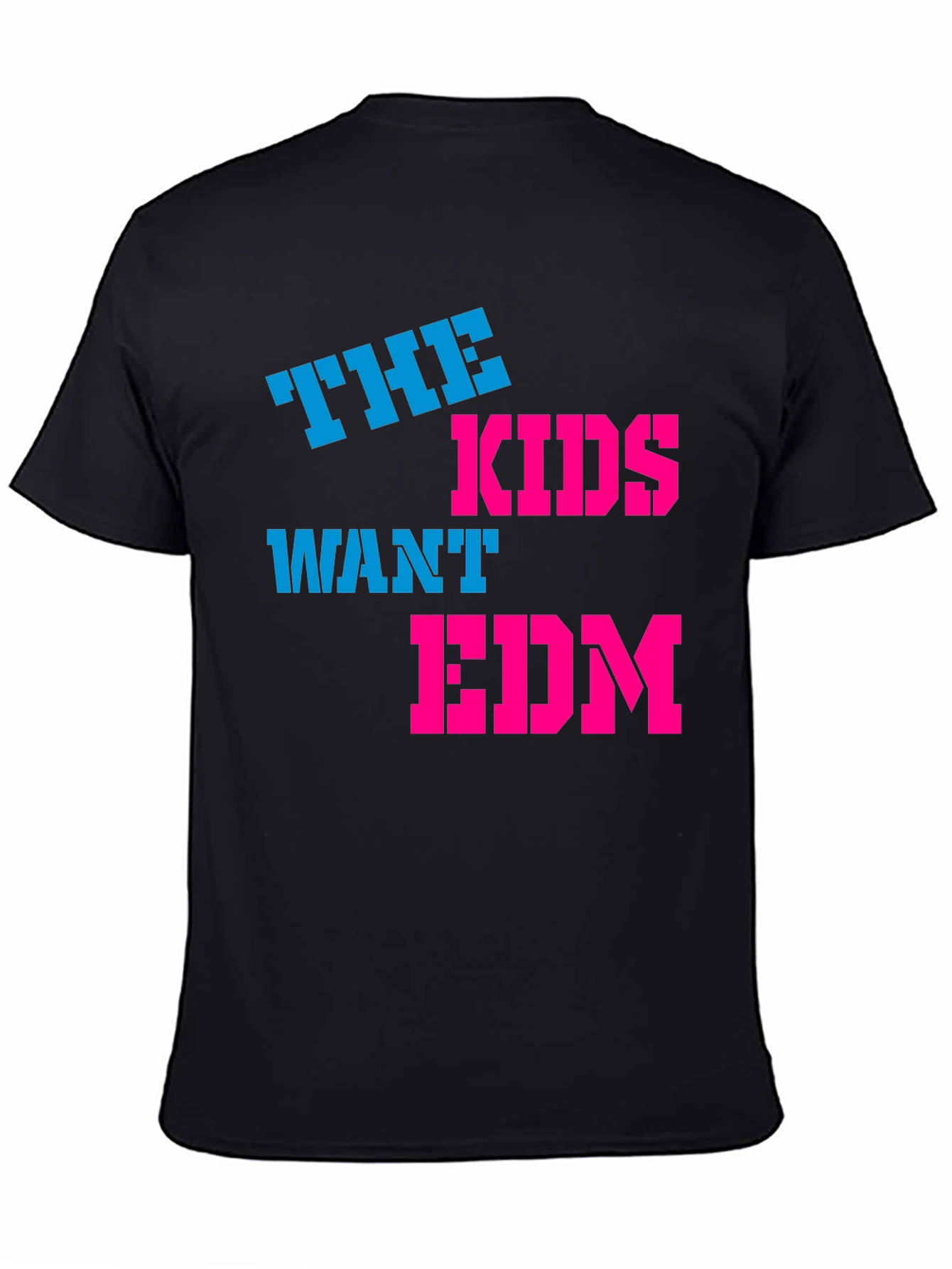 The Kids Want EDM T-Shirt