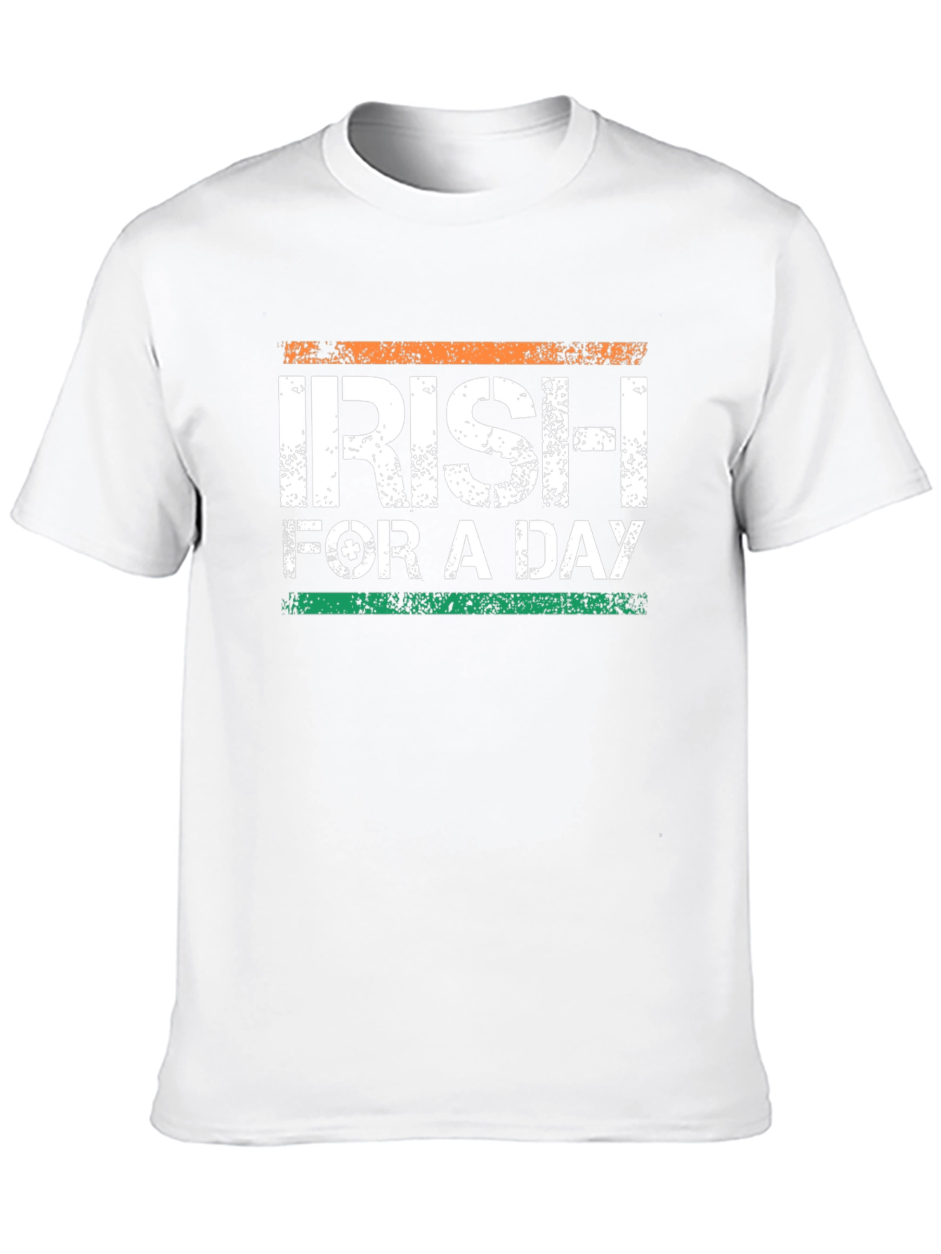 Irish For A Day St. Patricks Day T-Shirt