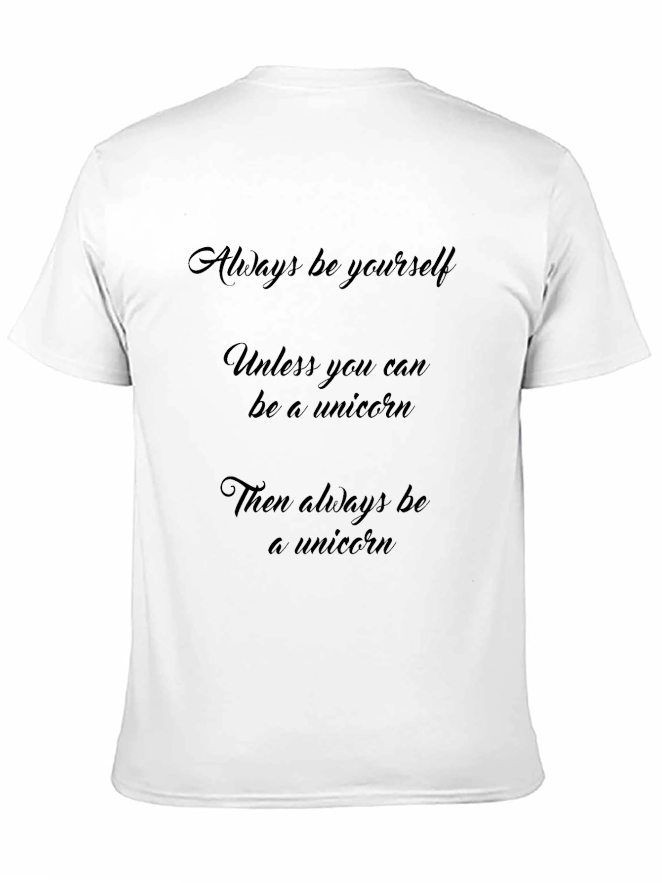 Always Be Yourself Black T-Shirt