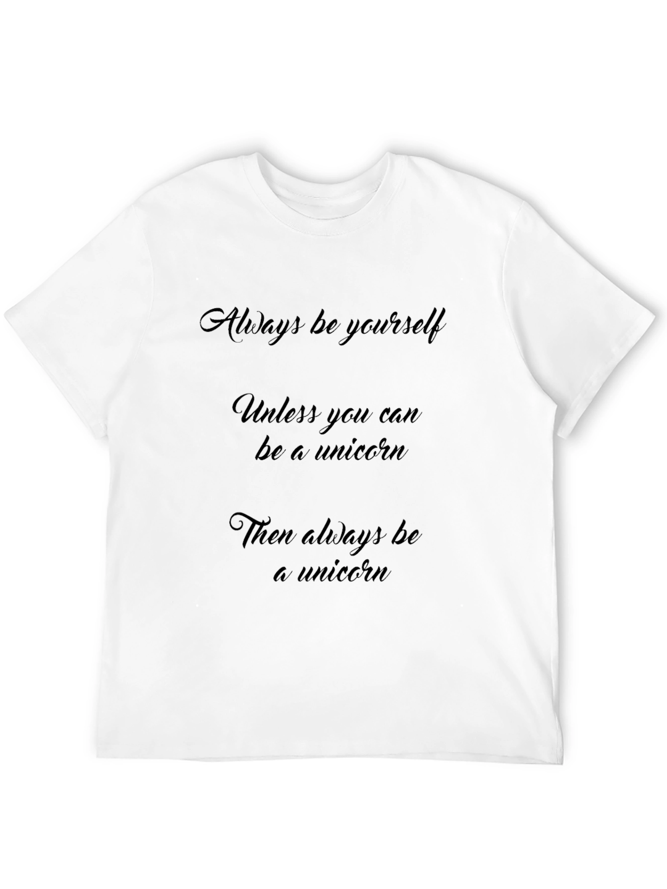 Always Be Yourself Black T-Shirt