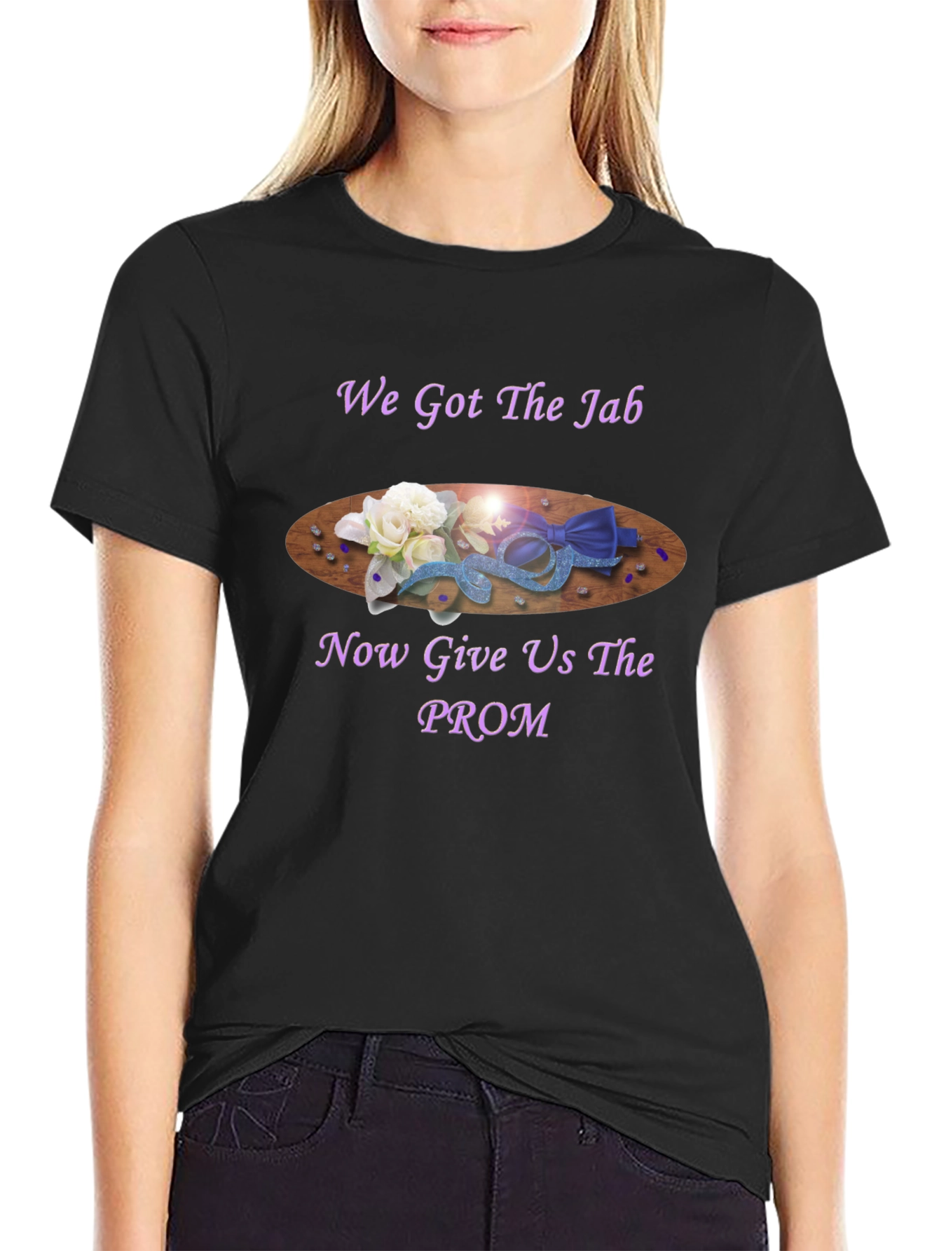 We Got the Jab Prom T-Shirt