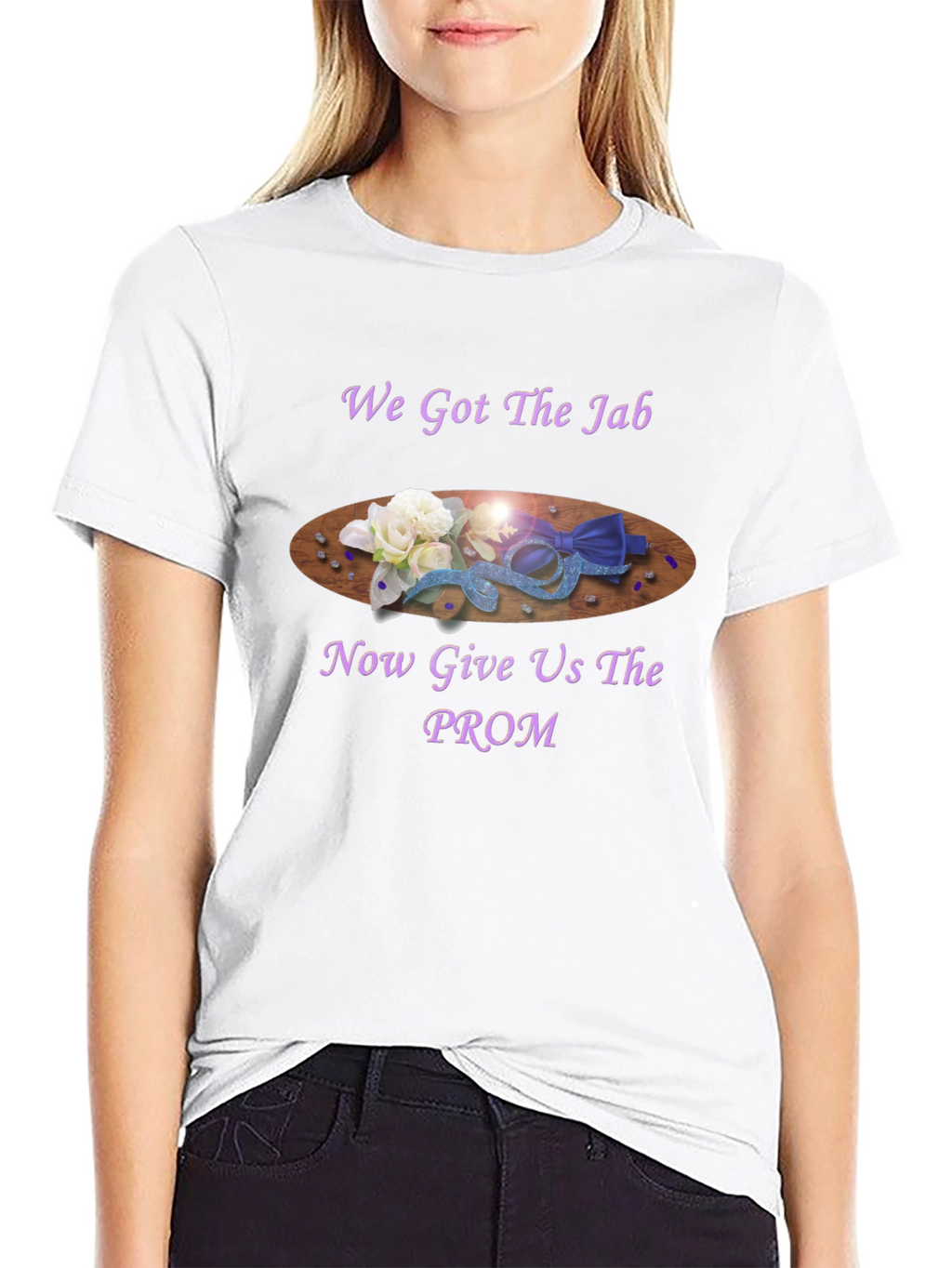 We Got the Jab Prom T-Shirt