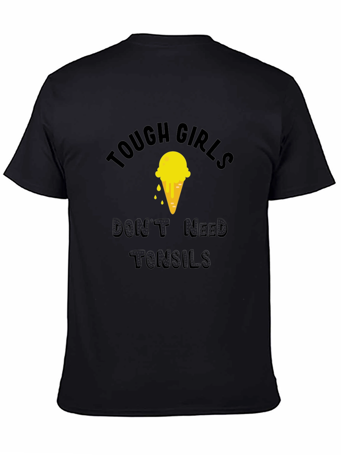Tough Girls Need No Tonsils Graphic Tee