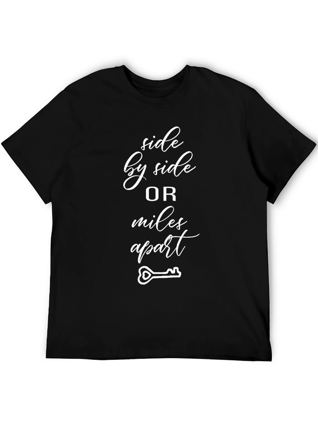 Side By Side Miles Apart T-Shirt