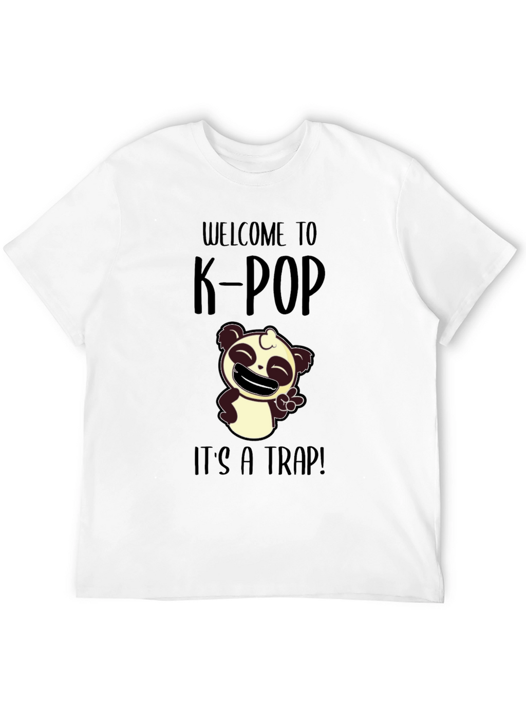 Welcome to K-Pop! Its a Trap! Graphic Tee