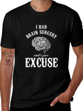 Brain Surgery Humor T-Shirt