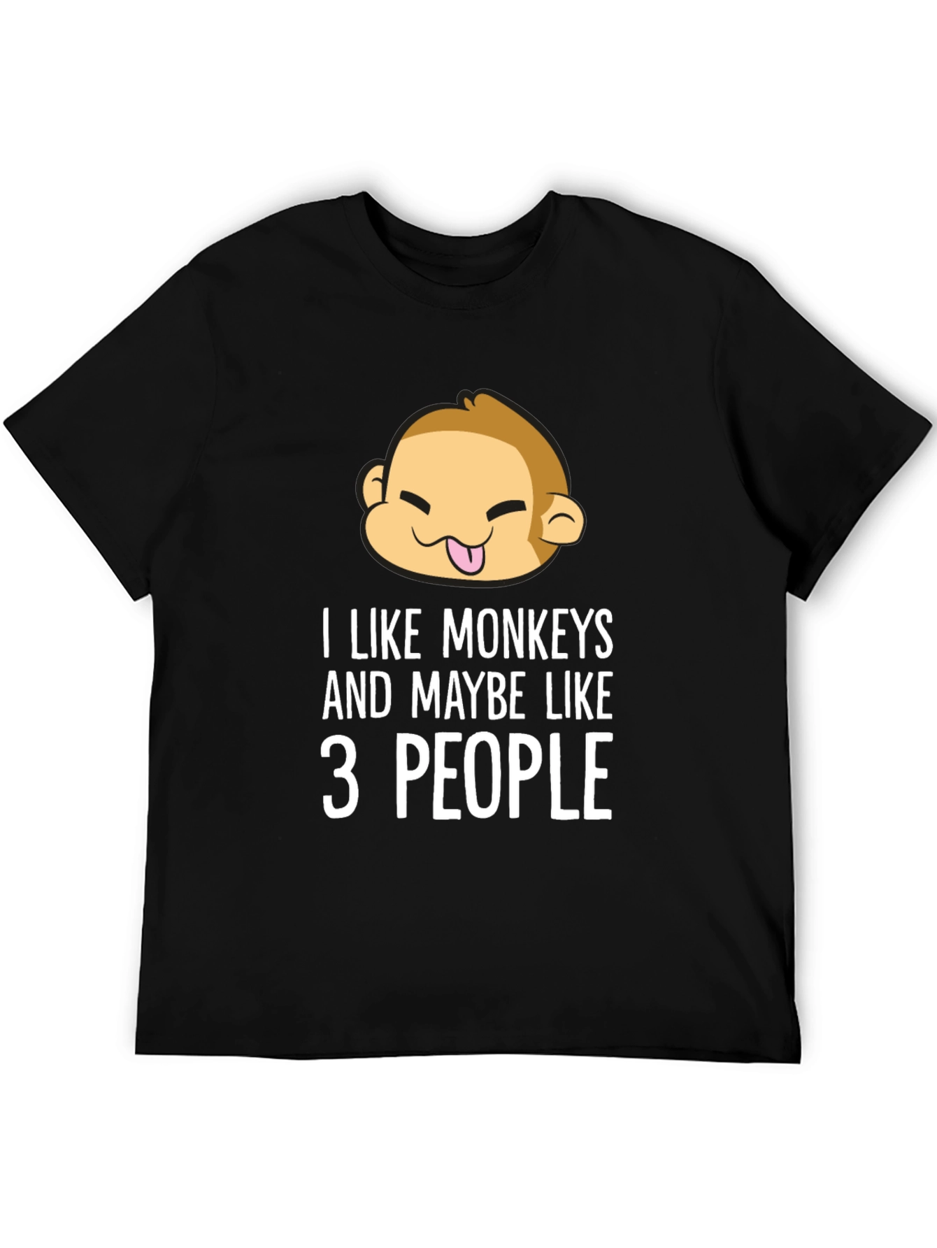 Funny Monkey Lover T-Shirt - I Like Monkeys and Maybe Like 3 People