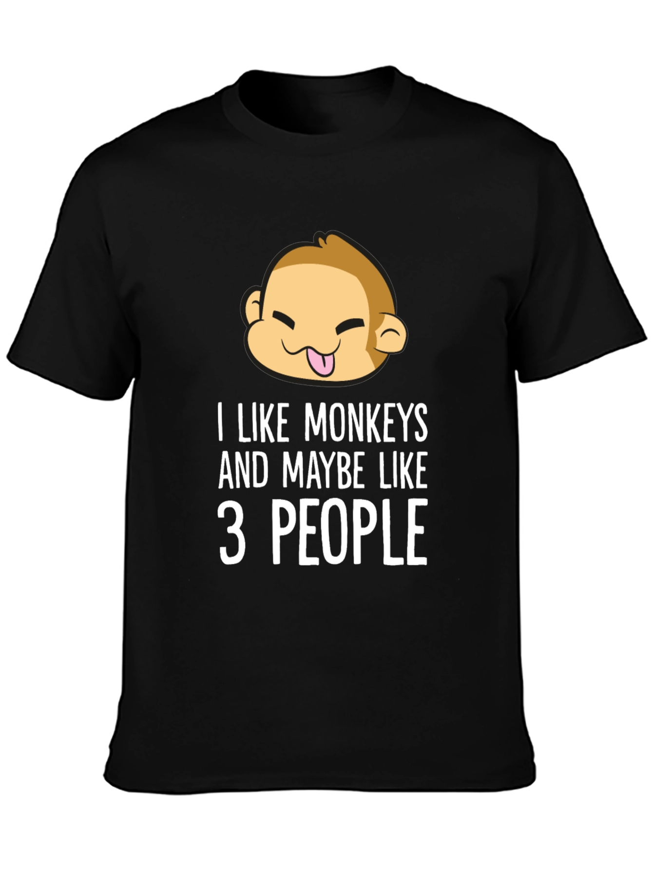 Funny Monkey Lover T-Shirt - I Like Monkeys and Maybe Like 3 People