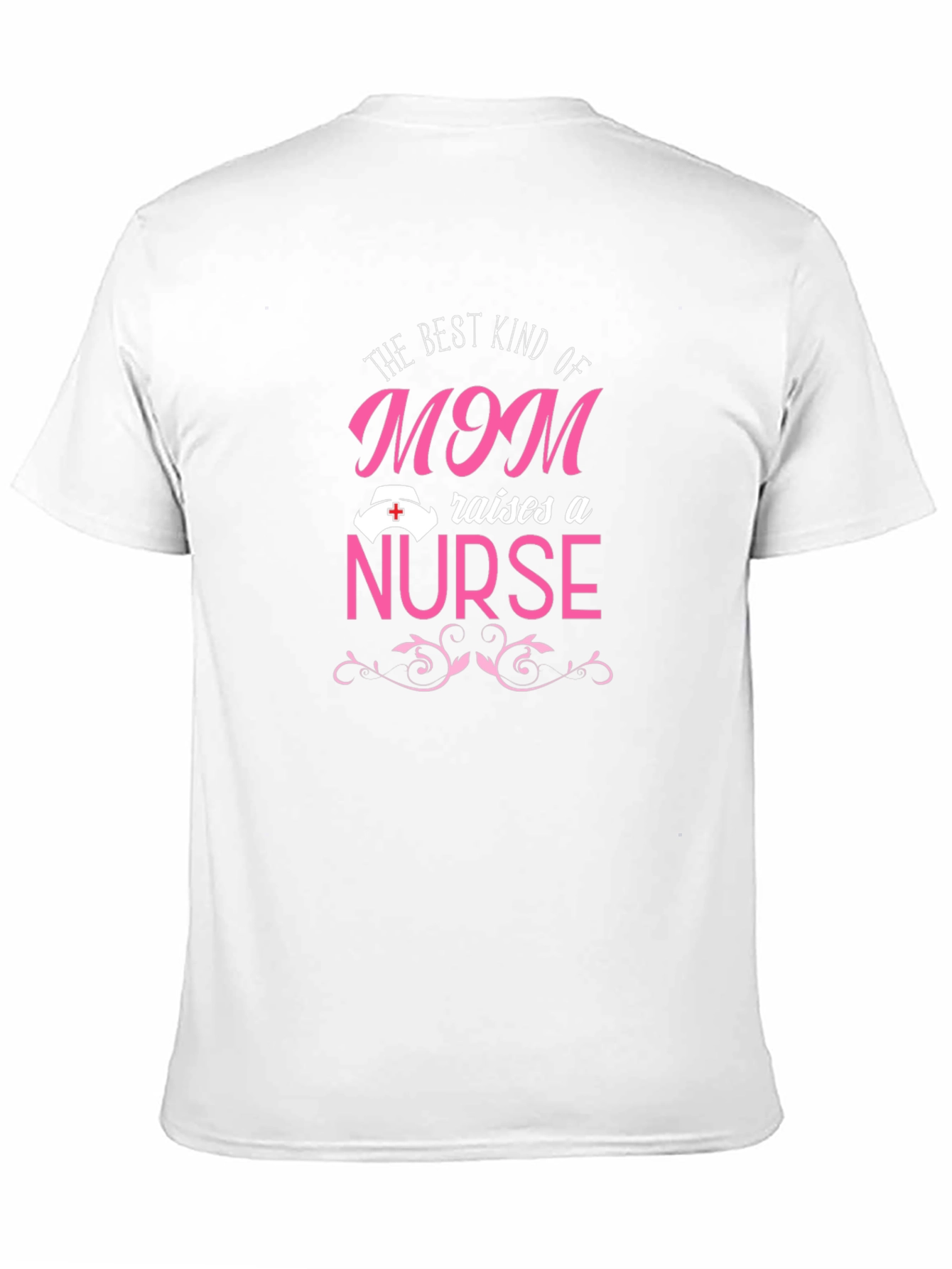 Mom Nurse T-Shirt - Best Kind of Mom Apparel