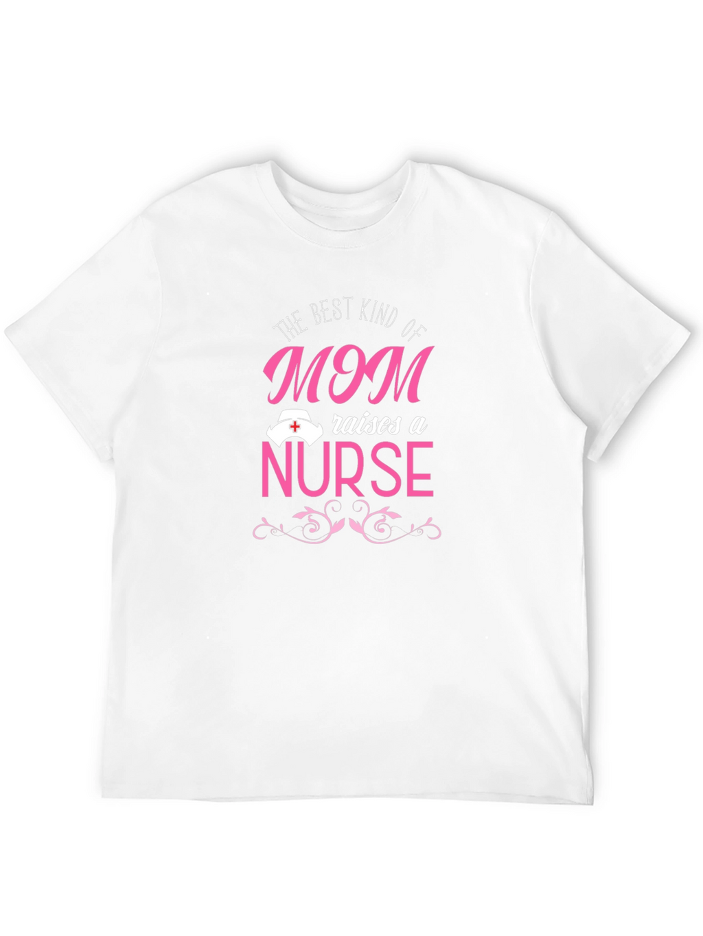 Mom Nurse T-Shirt - Best Kind of Mom Apparel