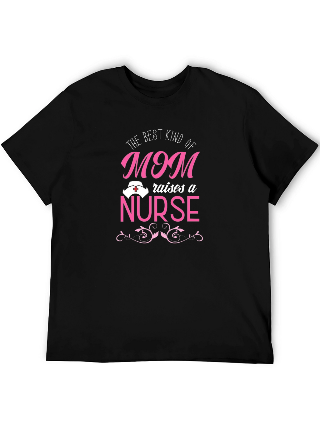 Mom Nurse T-Shirt - Best Kind of Mom Apparel