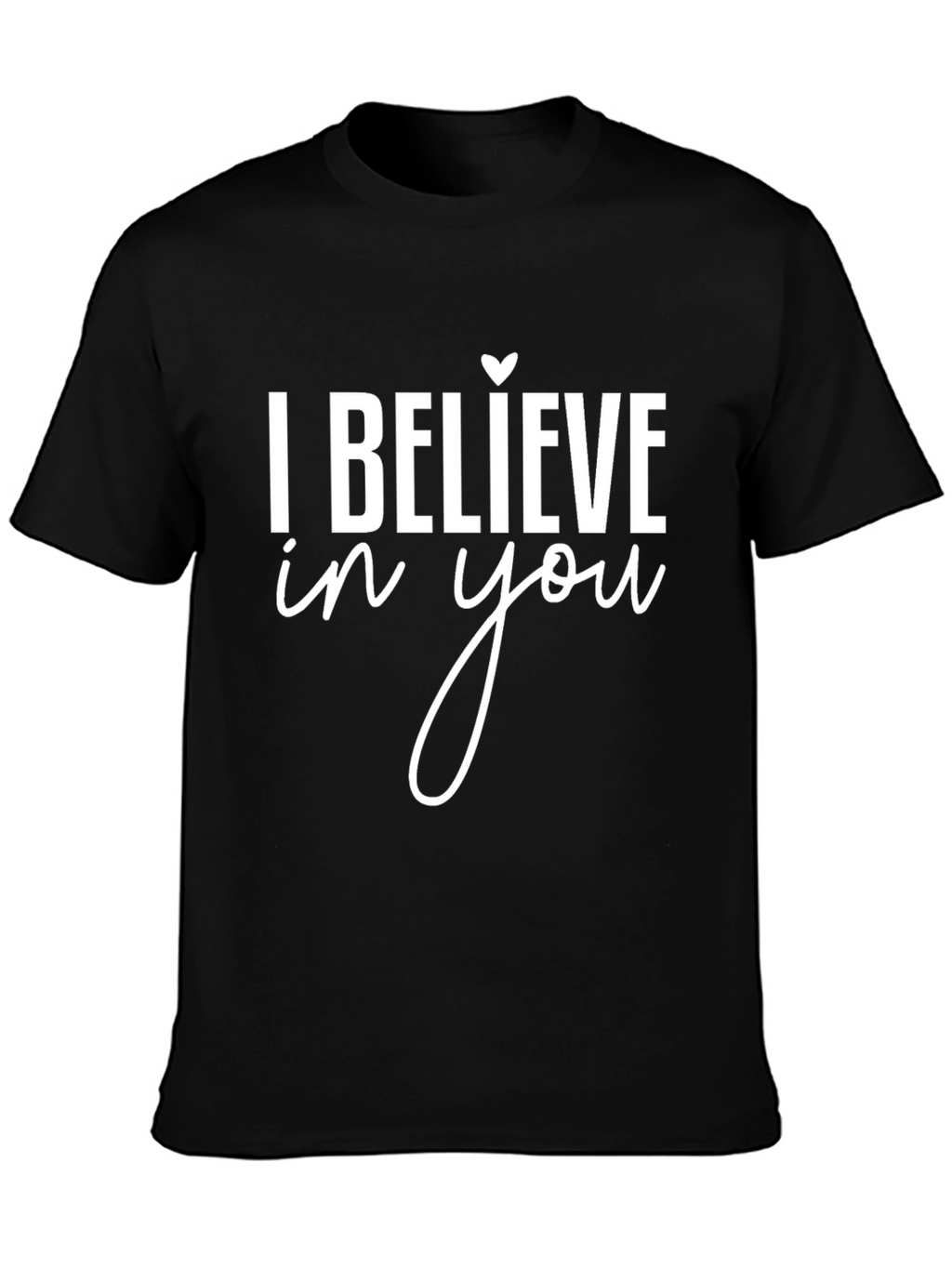 Believe in You Black Graphic Tee