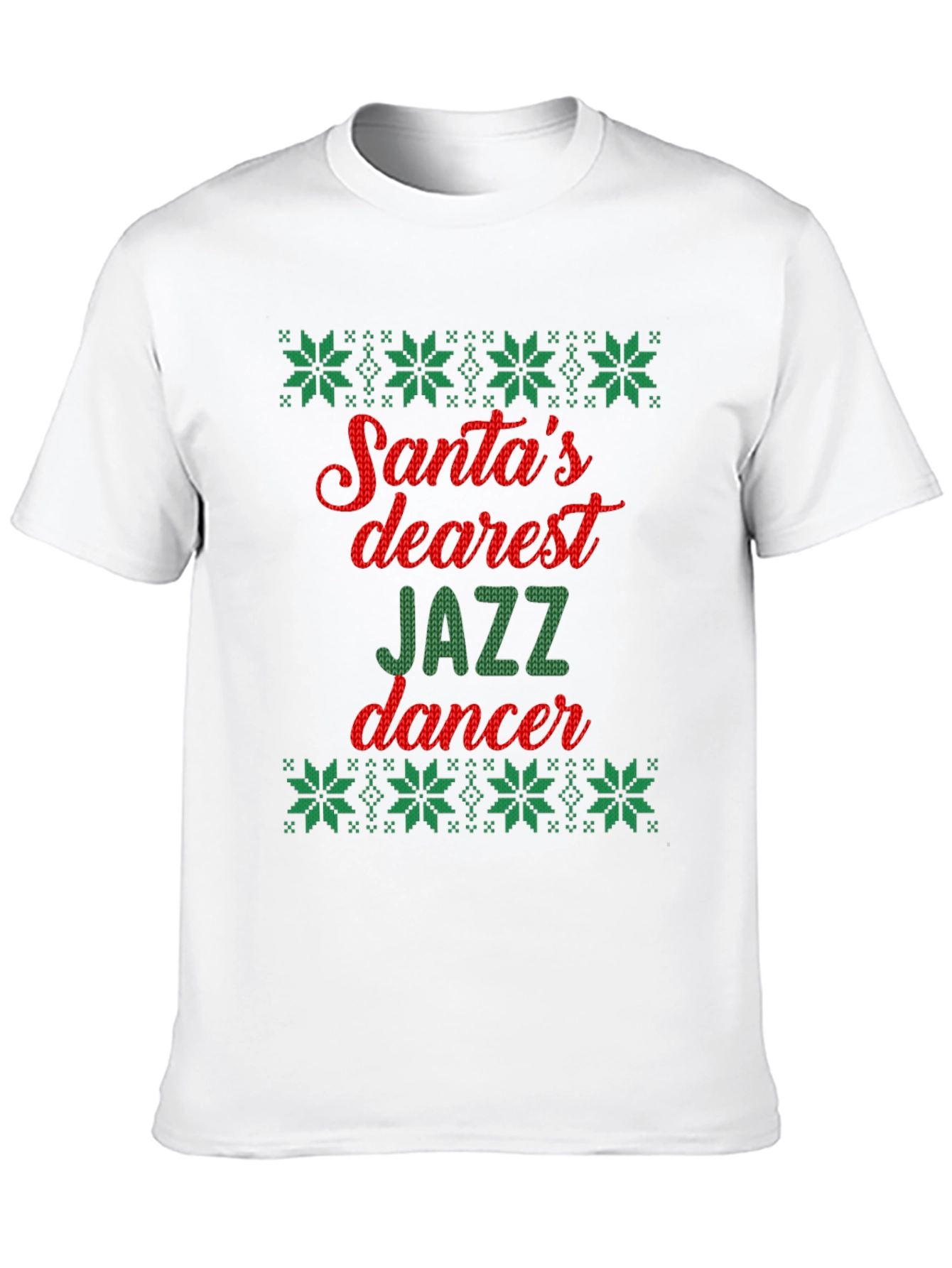 Santas Dearest Jazz Dancer Ugly Christmas T-Shirt
