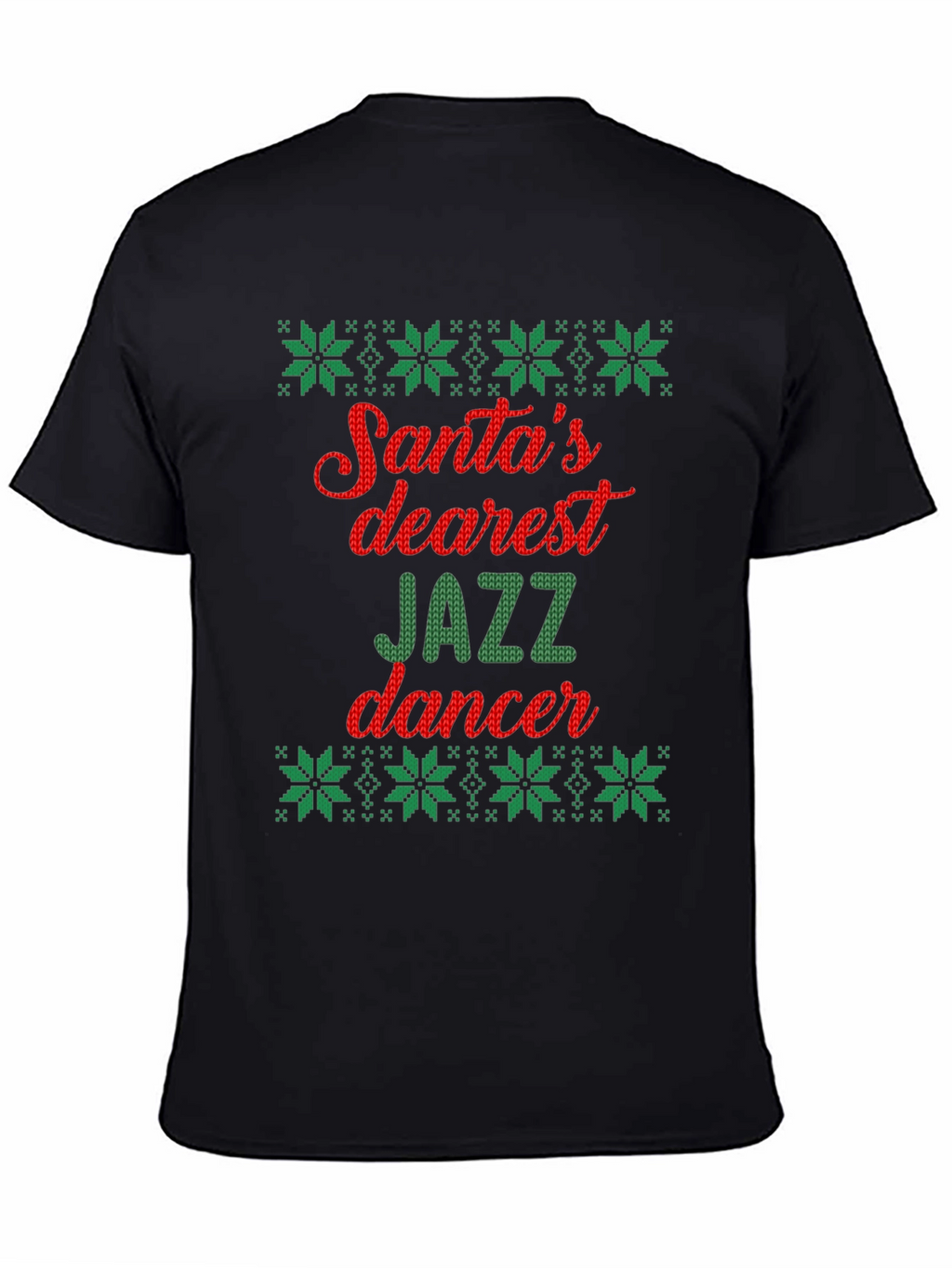 Santas Dearest Jazz Dancer Ugly Christmas T-Shirt