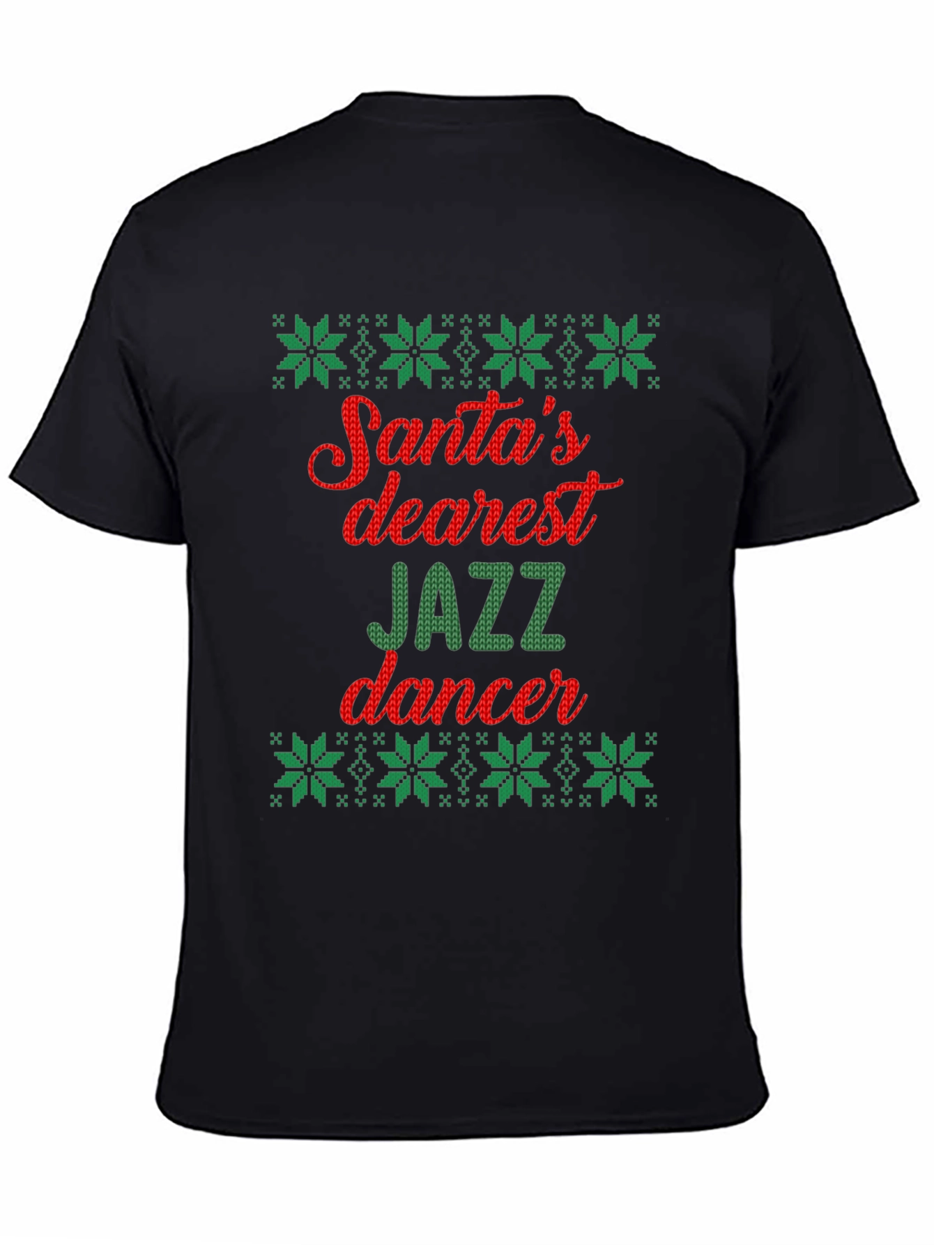 Santas Dearest Jazz Dancer Ugly Christmas T-Shirt