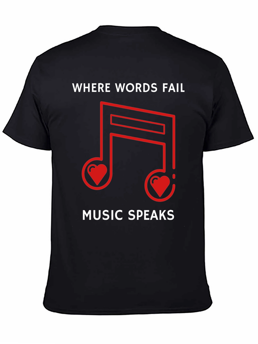 Where Words Fail Music Speaks Black Graphic Tee