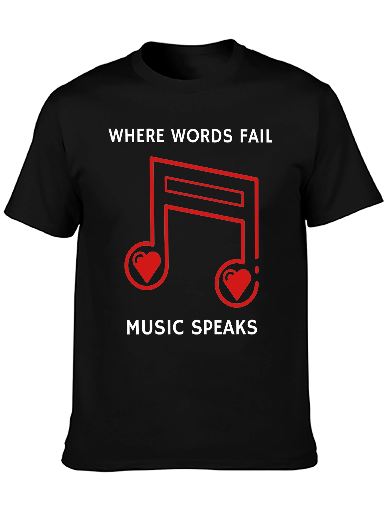 Where Words Fail Music Speaks Black Graphic Tee