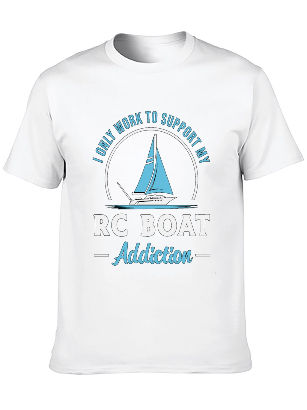 RC Boat Addiction T-Shirt