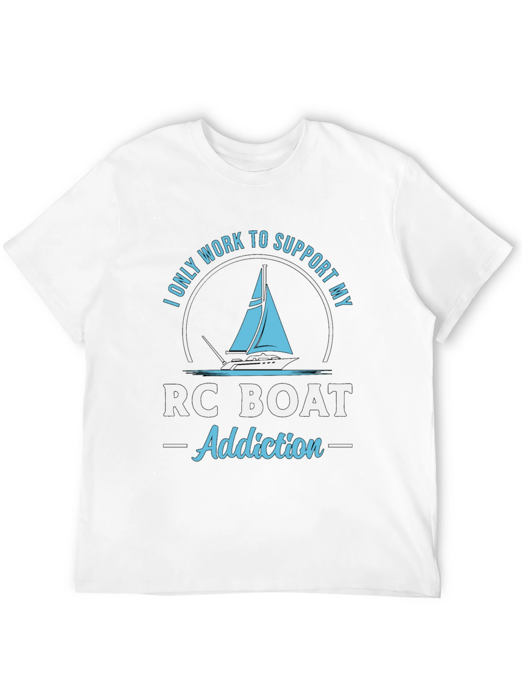 RC Boat Addiction T-Shirt