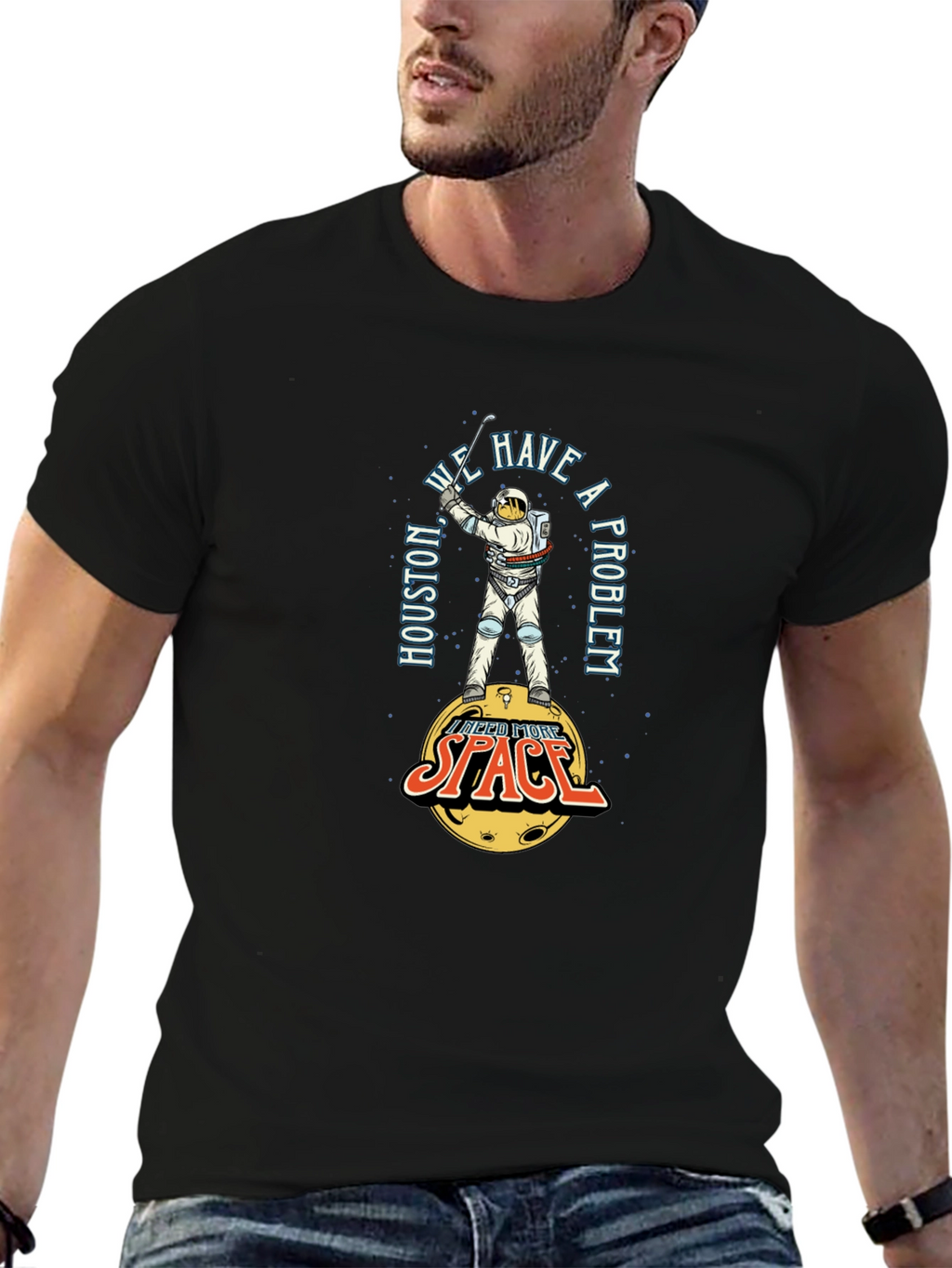 Houston We Have A Problem Space T-Shirt