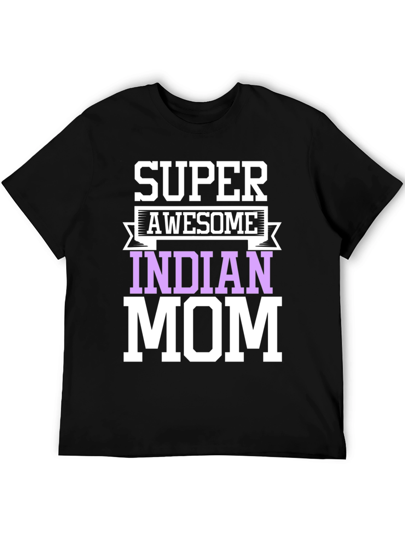 Super Awesome Indian Mom T-Shirt - Black