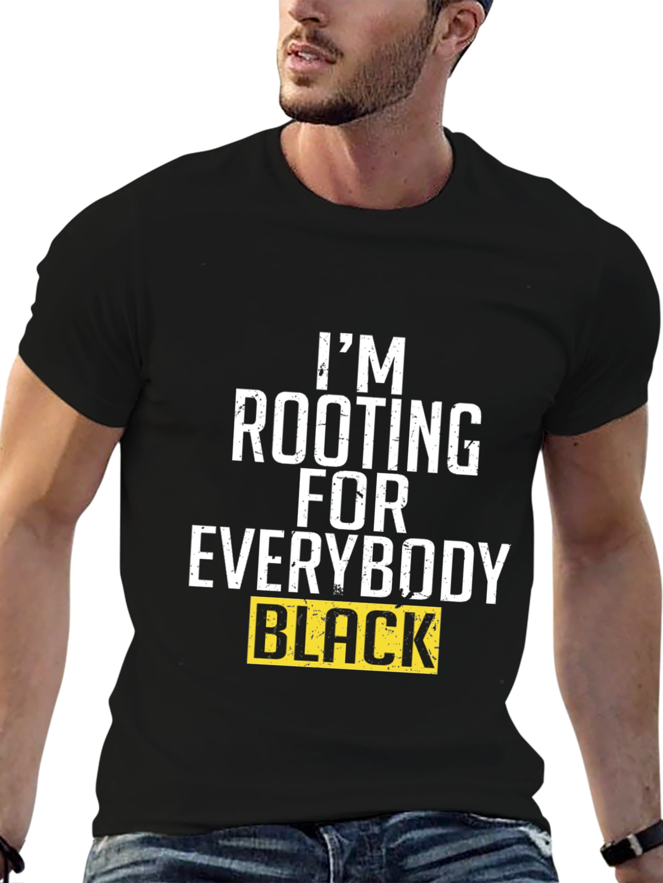 Im Rooting for Everybody Black T-Shirt