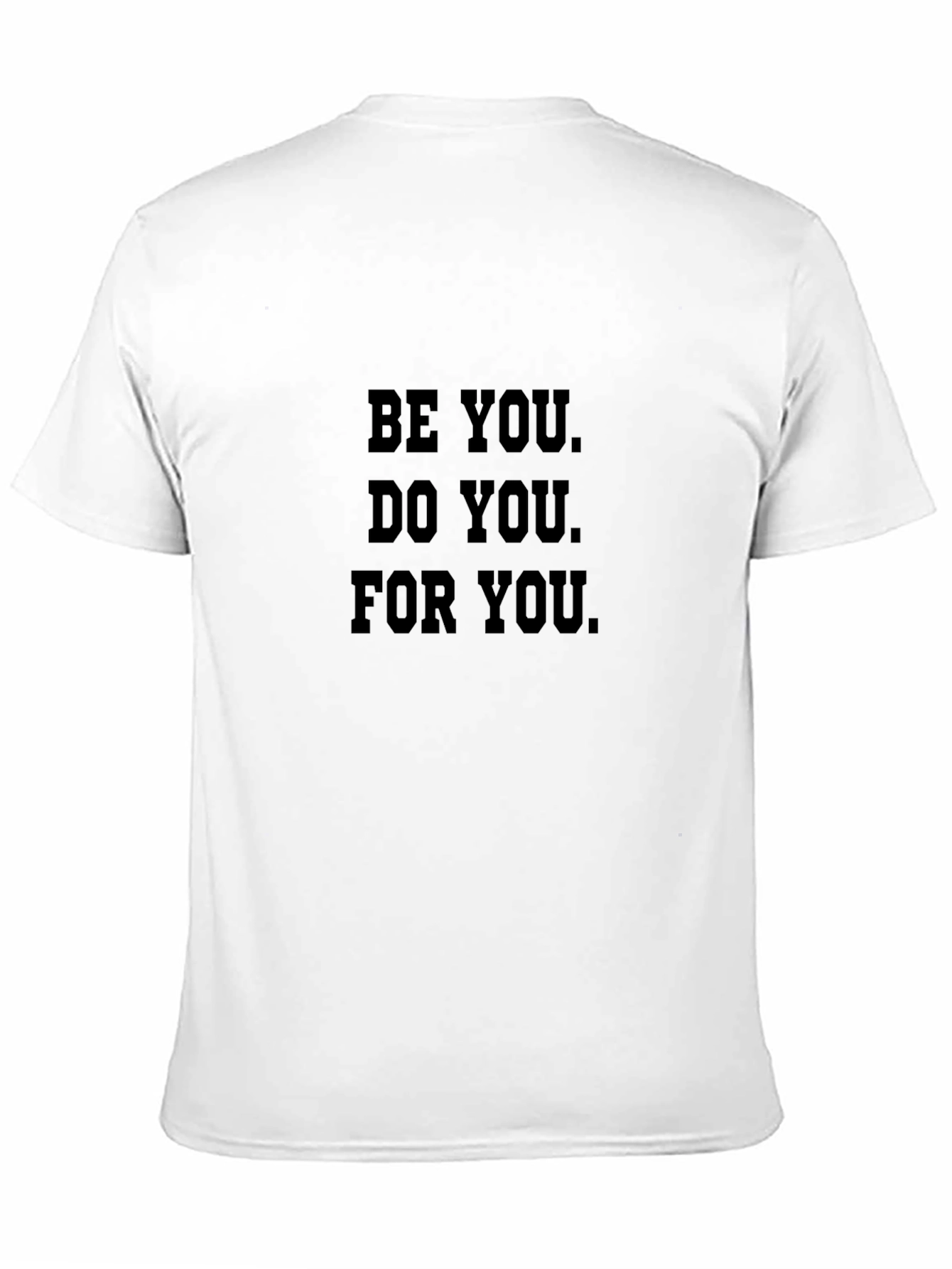 Be You T-Shirt: Inspirational Black Tee for Men