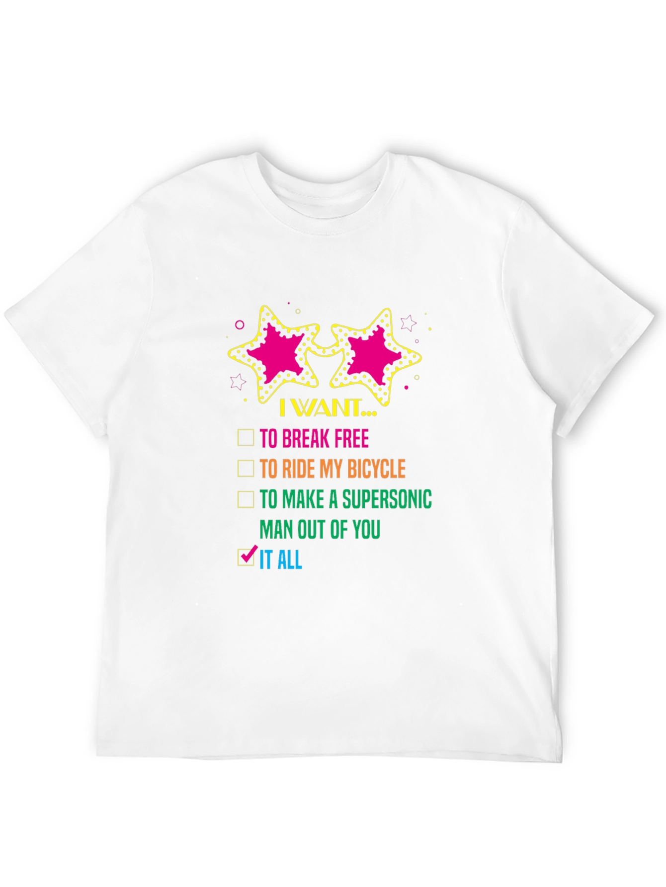 I Want It All Graphic Tee