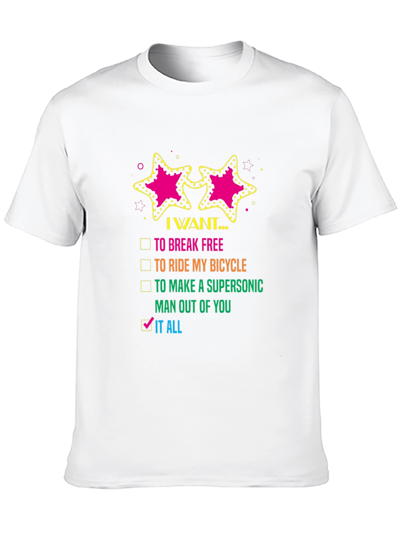 I Want It All Graphic Tee