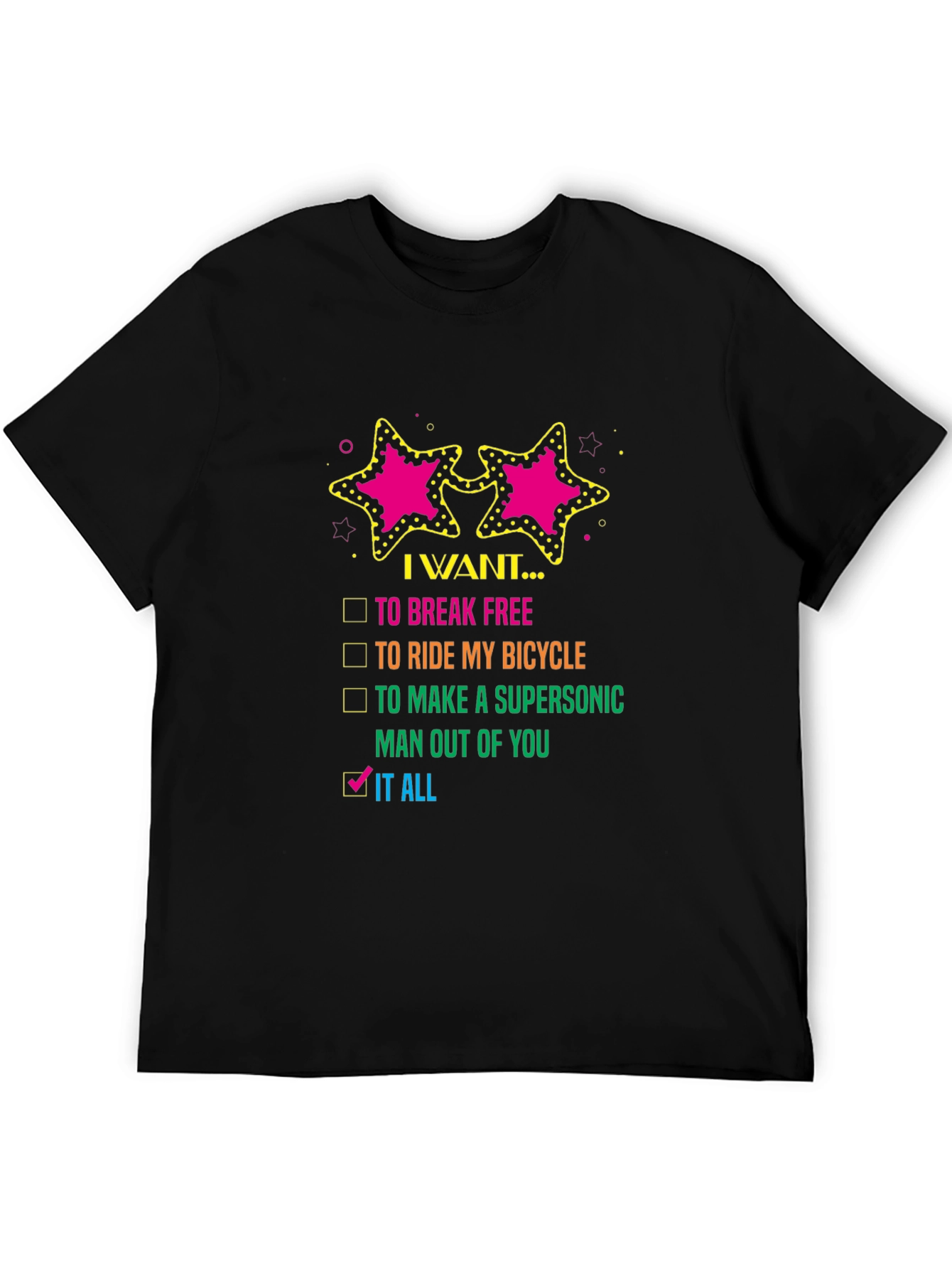I Want It All Graphic Tee