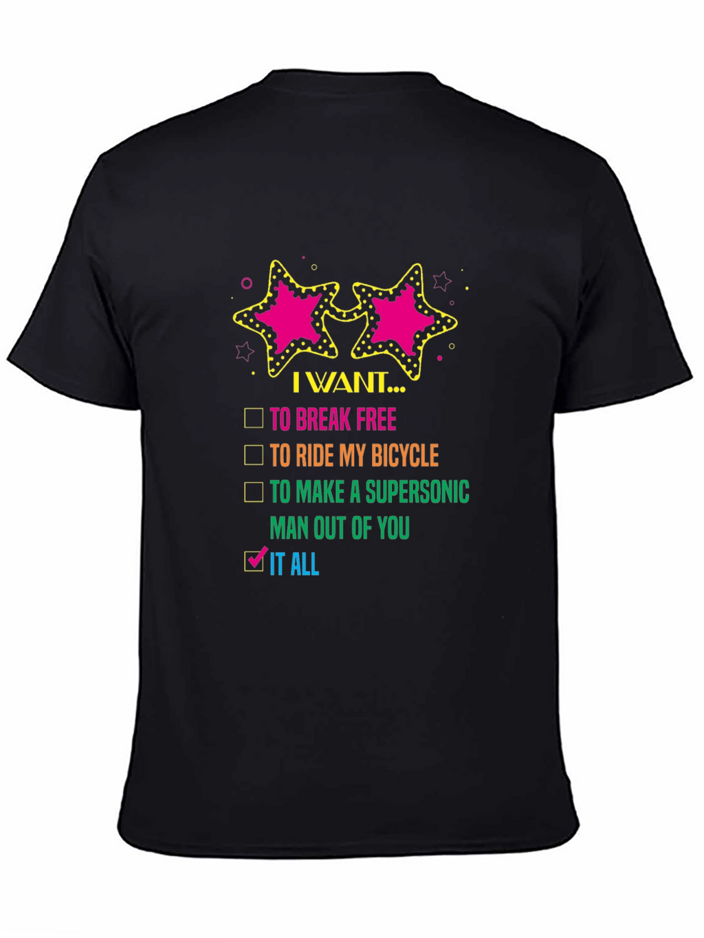 I Want It All Graphic Tee