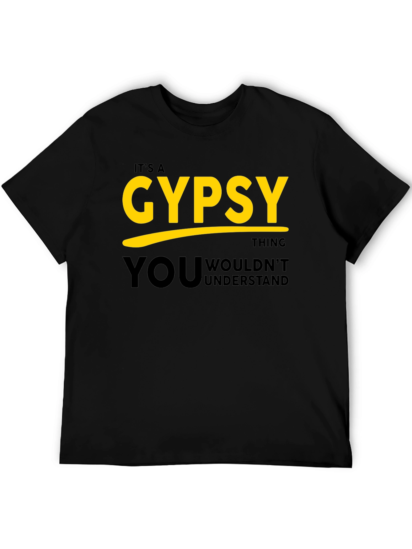Its a Gypsy Thing T-Shirt