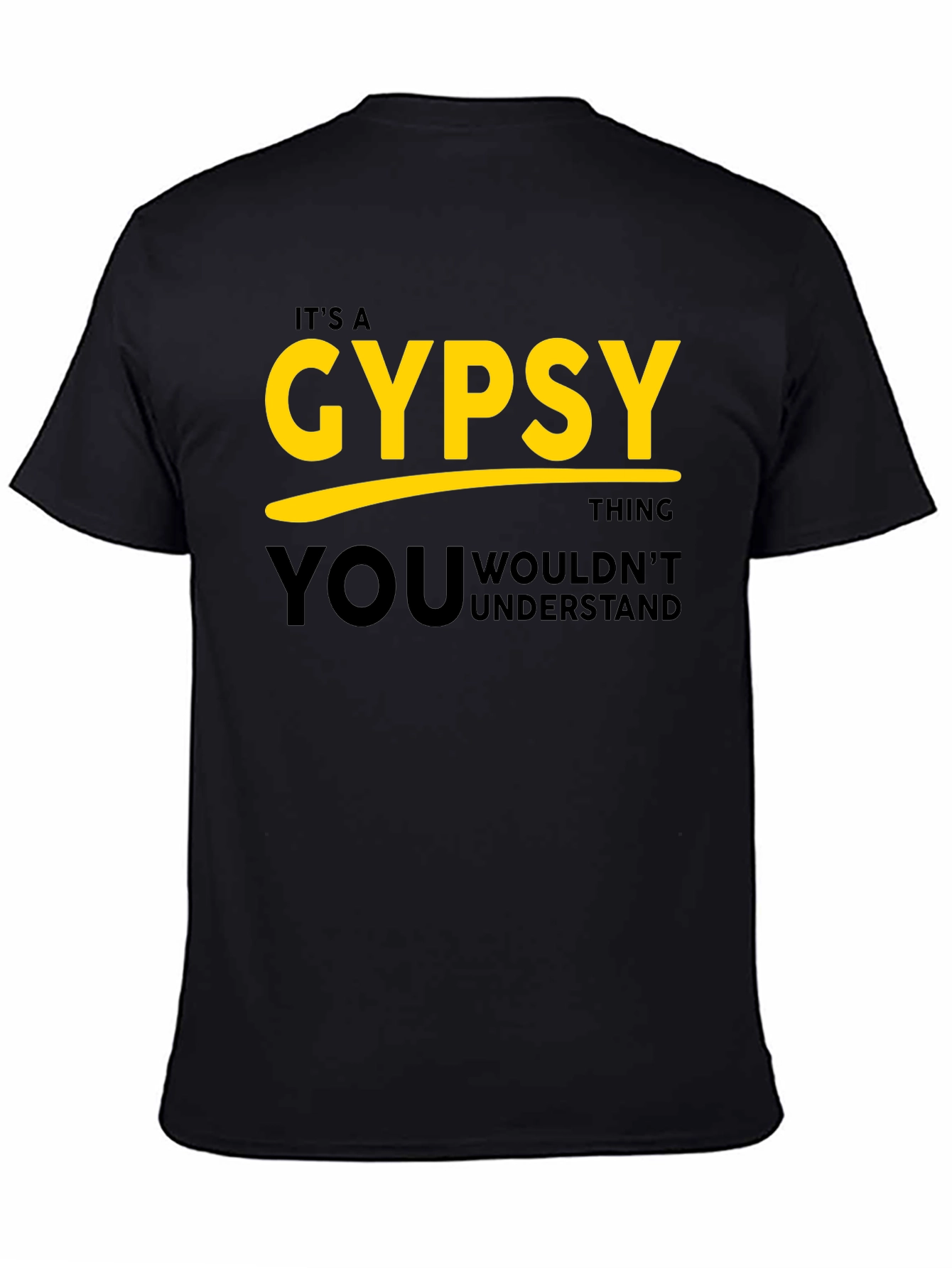 Its a Gypsy Thing T-Shirt