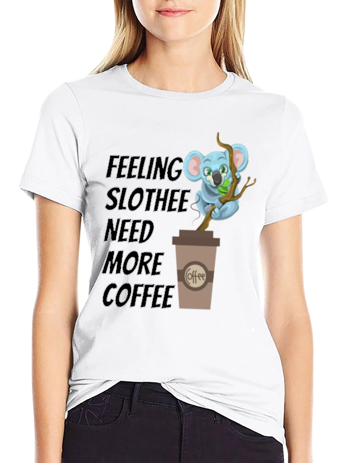Feeling Slothee Need More Coffee T-Shirt