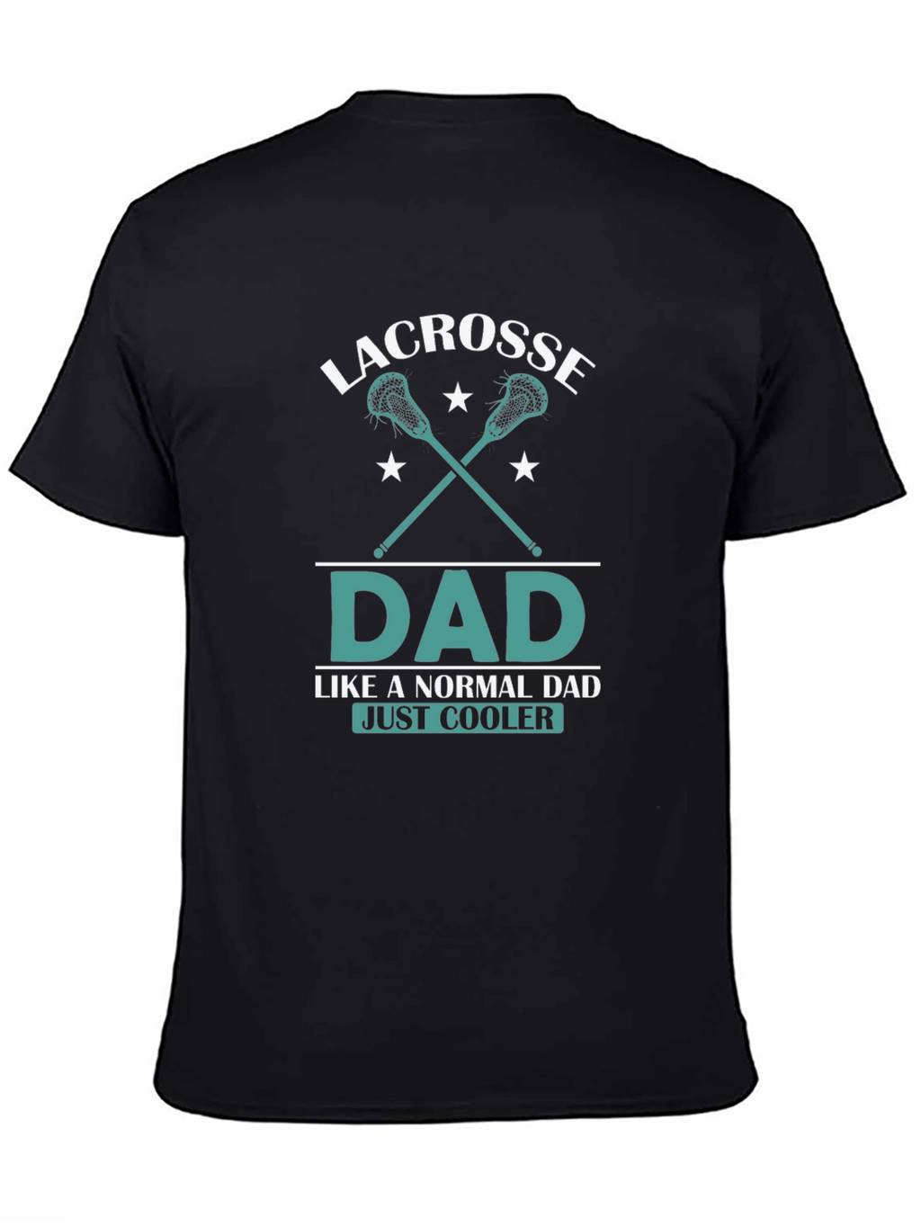 Lacrosse Dad T-Shirt - Cool Fathers Day Tee