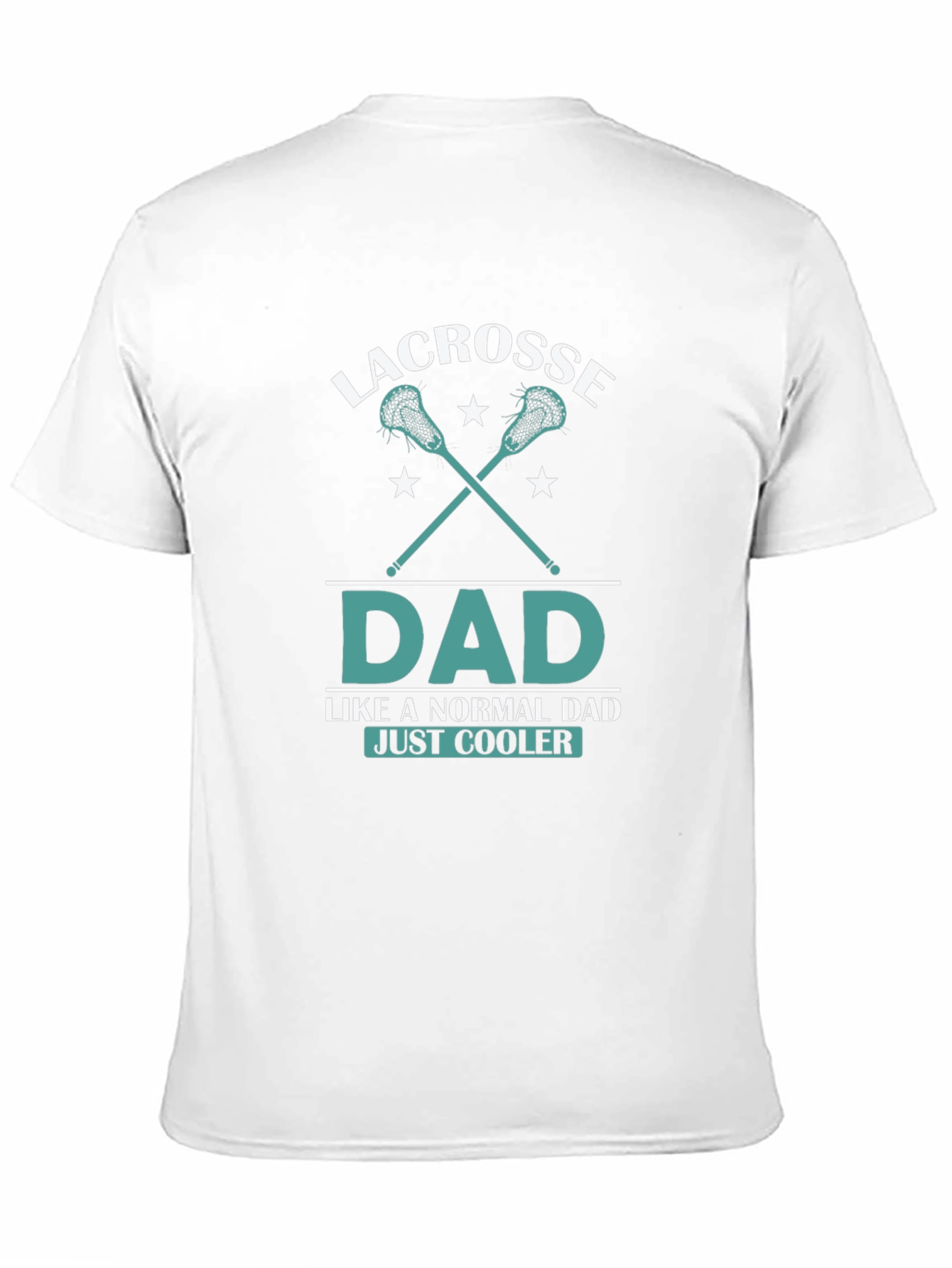 Lacrosse Dad T-Shirt - Cool Fathers Day Tee