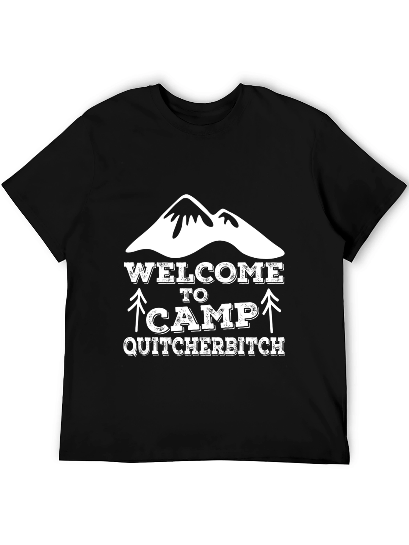 Welcome to Camp Quitcherbitch Graphic Tee