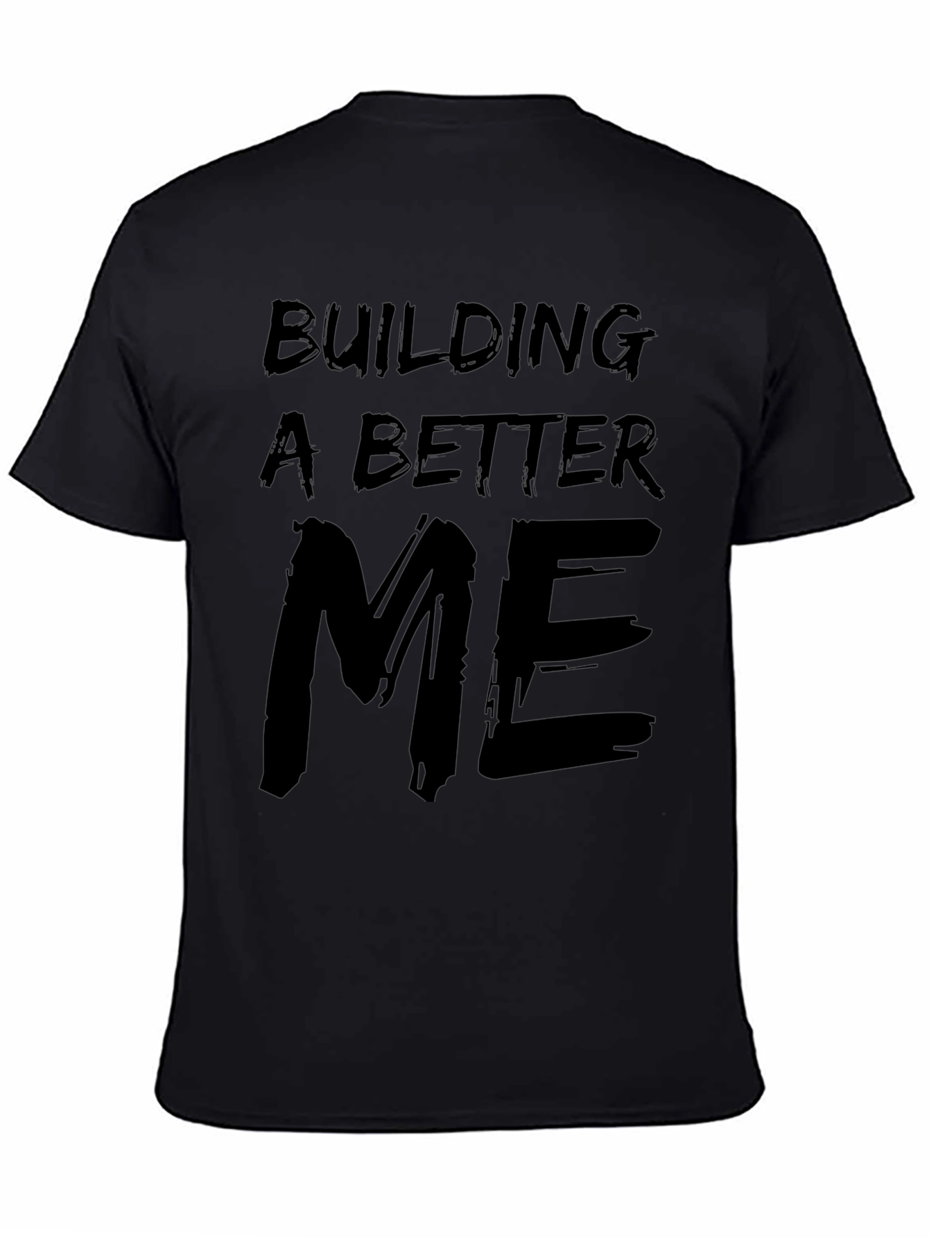 Building a Better Me Graphic Tee