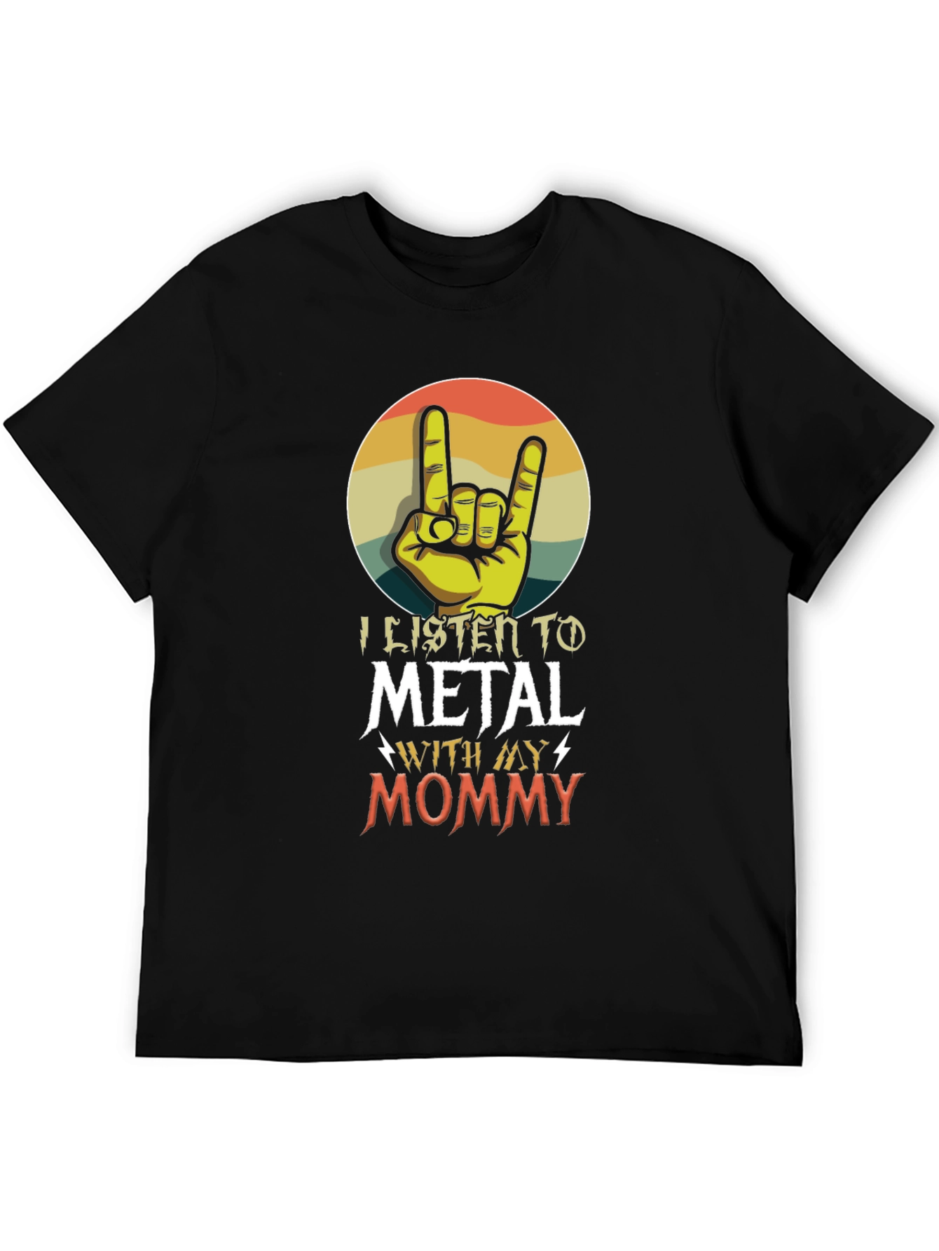 I Listen to Metal With My Mommy T-Shirt