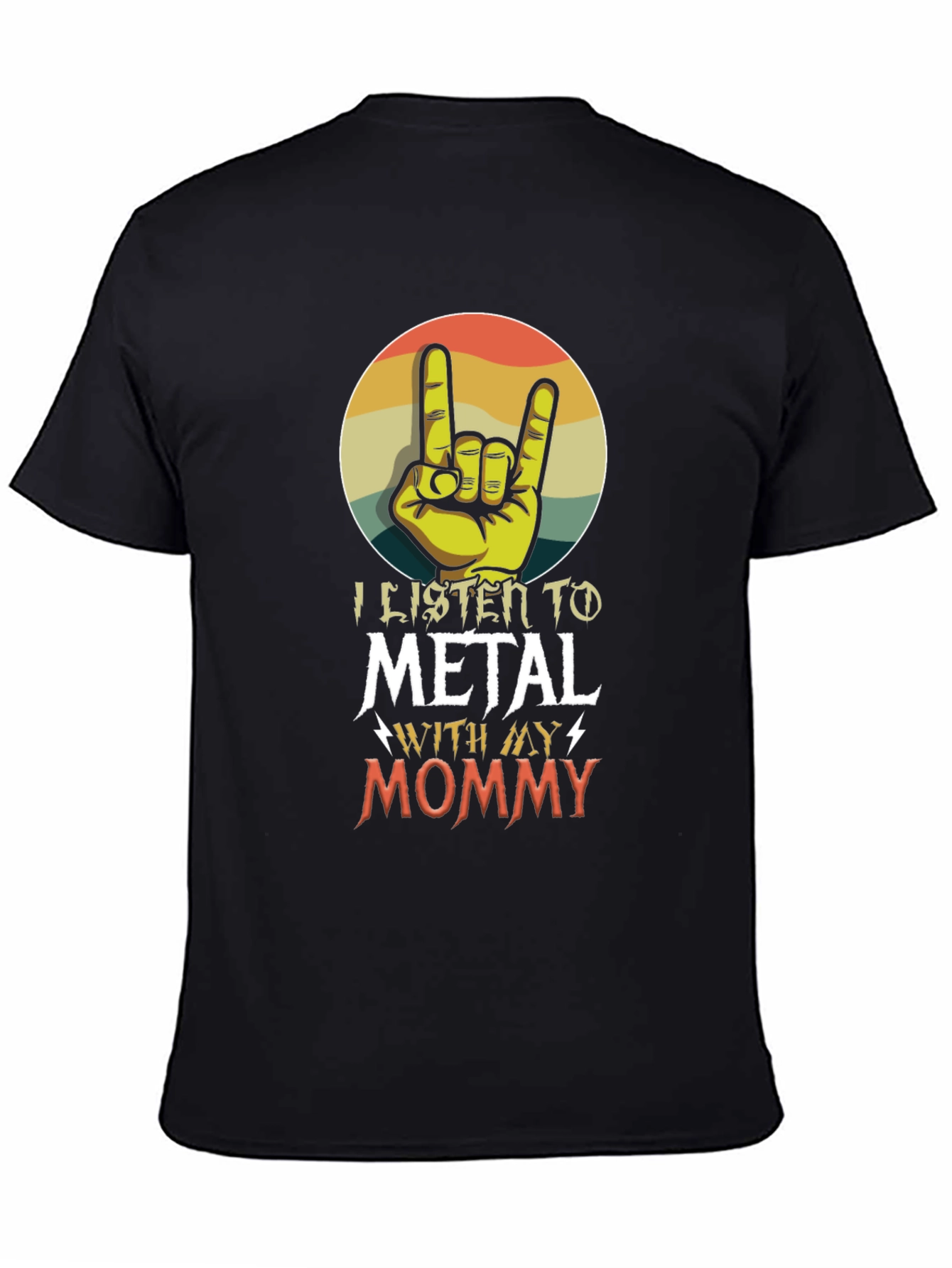I Listen to Metal With My Mommy T-Shirt