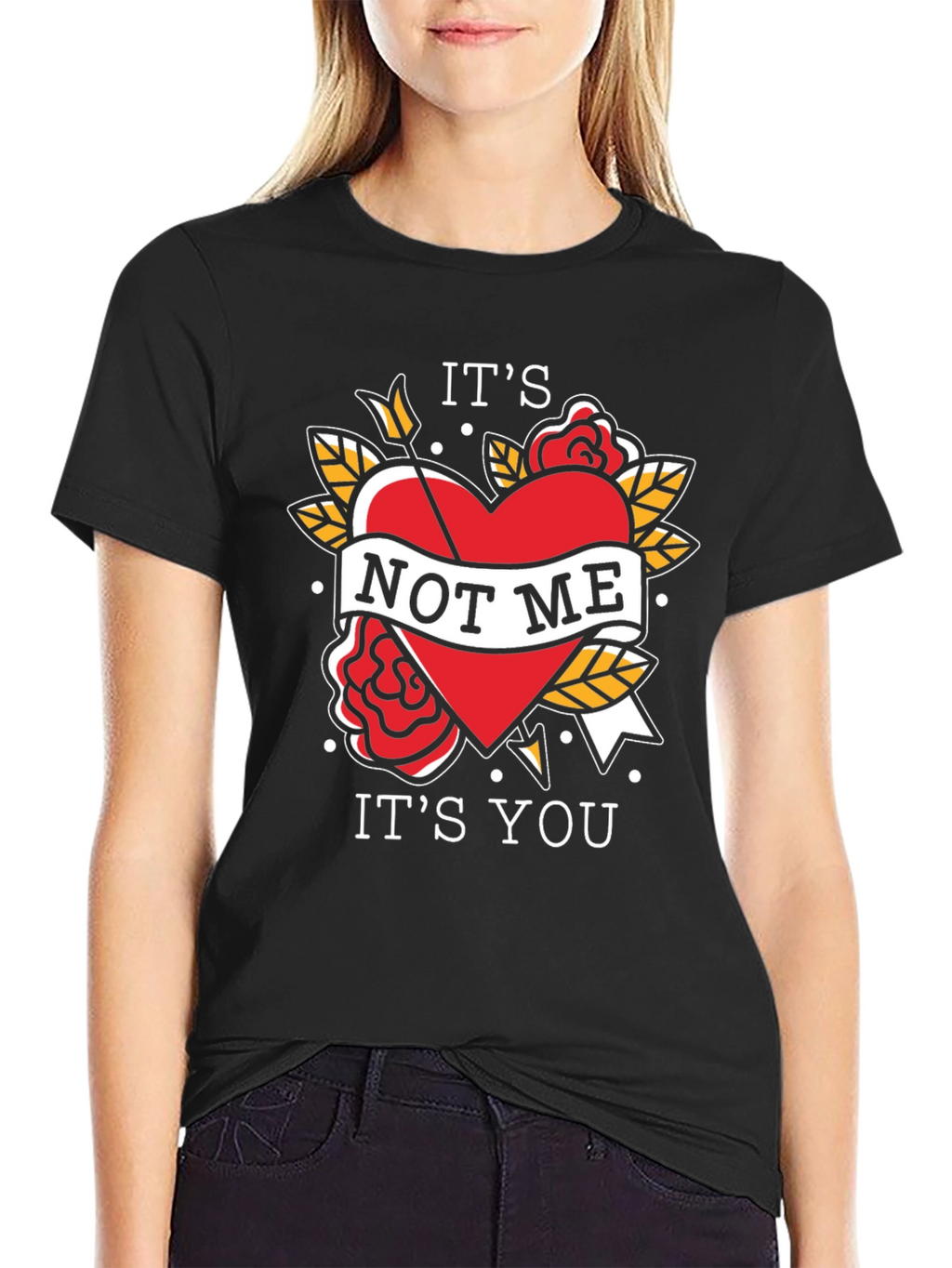 Its Not Me Its You Funny T-Shirt